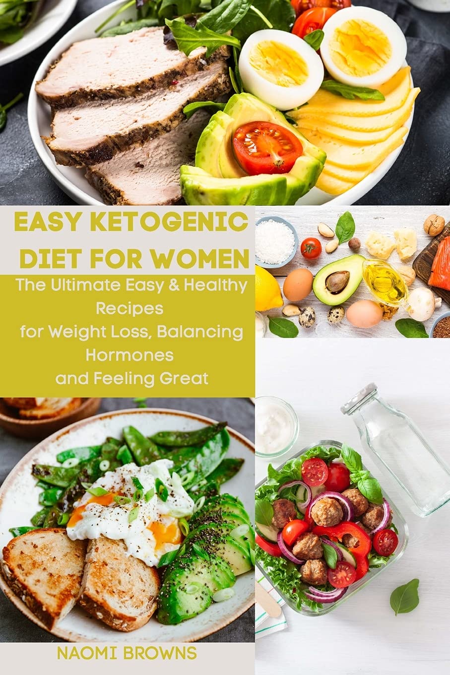Easy Ketogenic Diet for Women: The Ultimate Easy & Healthy Recipes for Weight Loss, Balancing Hormones and Feeling Great Leisure, Home & Garden