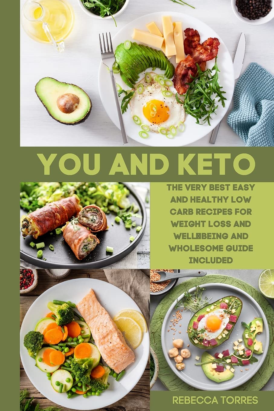 You and Keto: The Very Best Easy and Healthy Low Carb Recipes for Weight Loss and Well-Being and wholesome Guide Included Leisure, Home & Garden