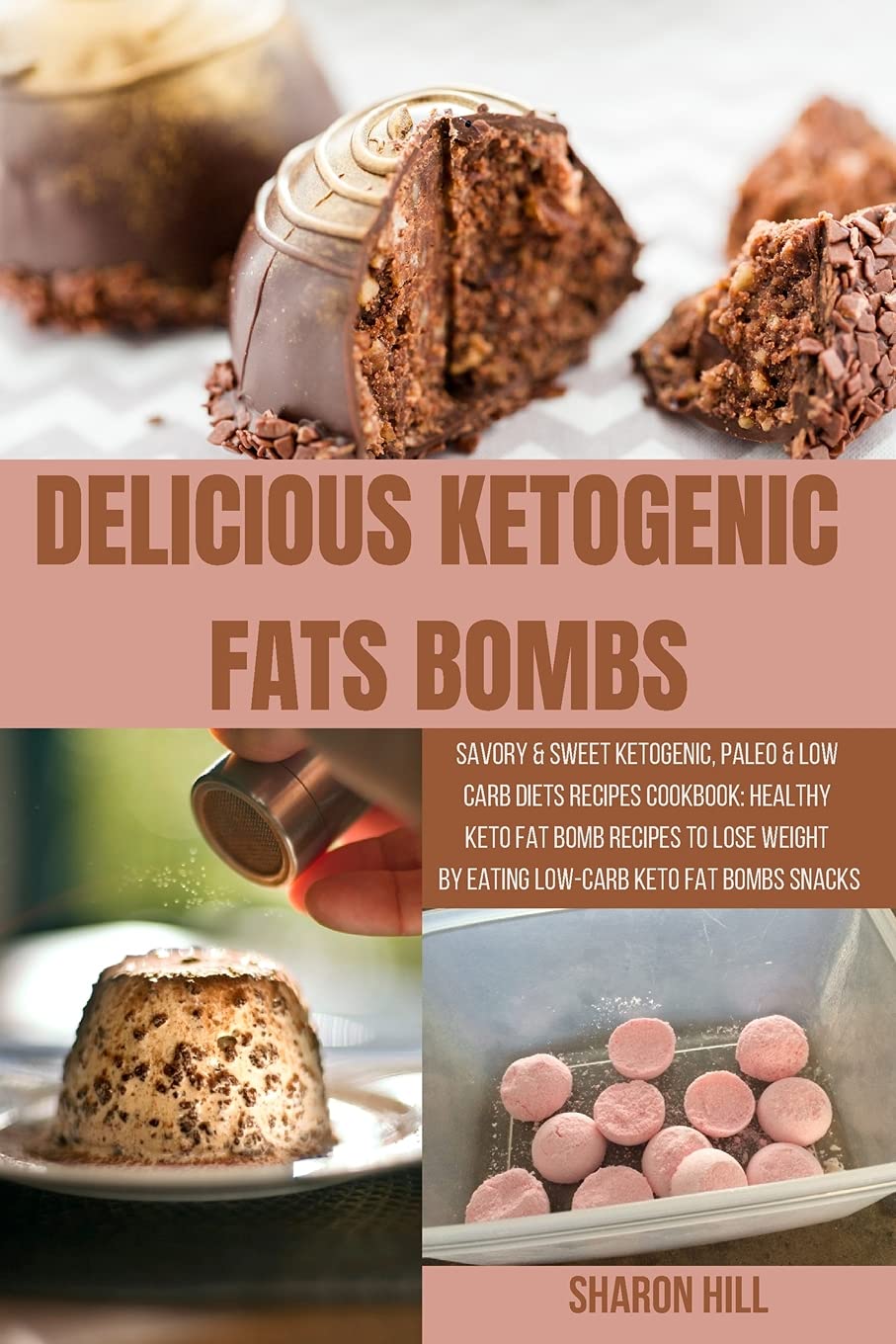 Delicious Ketogenic Fats Bombs: Savory & Sweet Ketogenic, Paleo & Low Carb Diets Recipes Cookbook: Healthy Keto Fat Bomb Recipes to Lose Weight by Eating Low-Carb Keto Fat Bombs Snacks Leisure, Home & Garden
