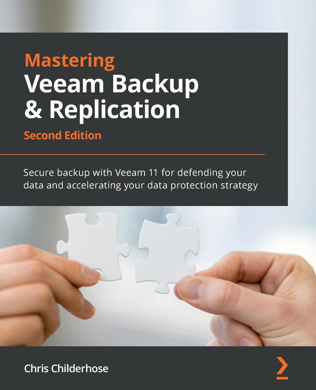 Mastering Veeam Backup & Replication: Secure backup with Veeam 11 for defending your data and accelerating your data protection strategy, 2nd Edition Computer Science