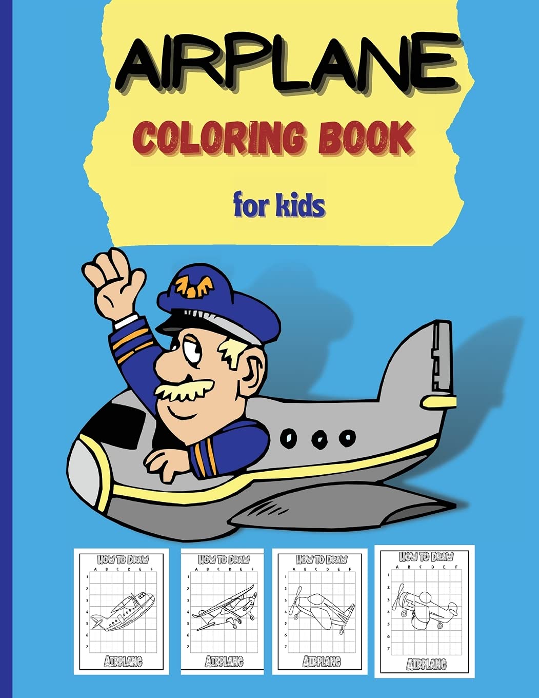 Airplane Coloring Book for kids: Airplane Activity Book for Kids ages 4-12/Easy Beginners Guide Drawing Planes Non-fiction