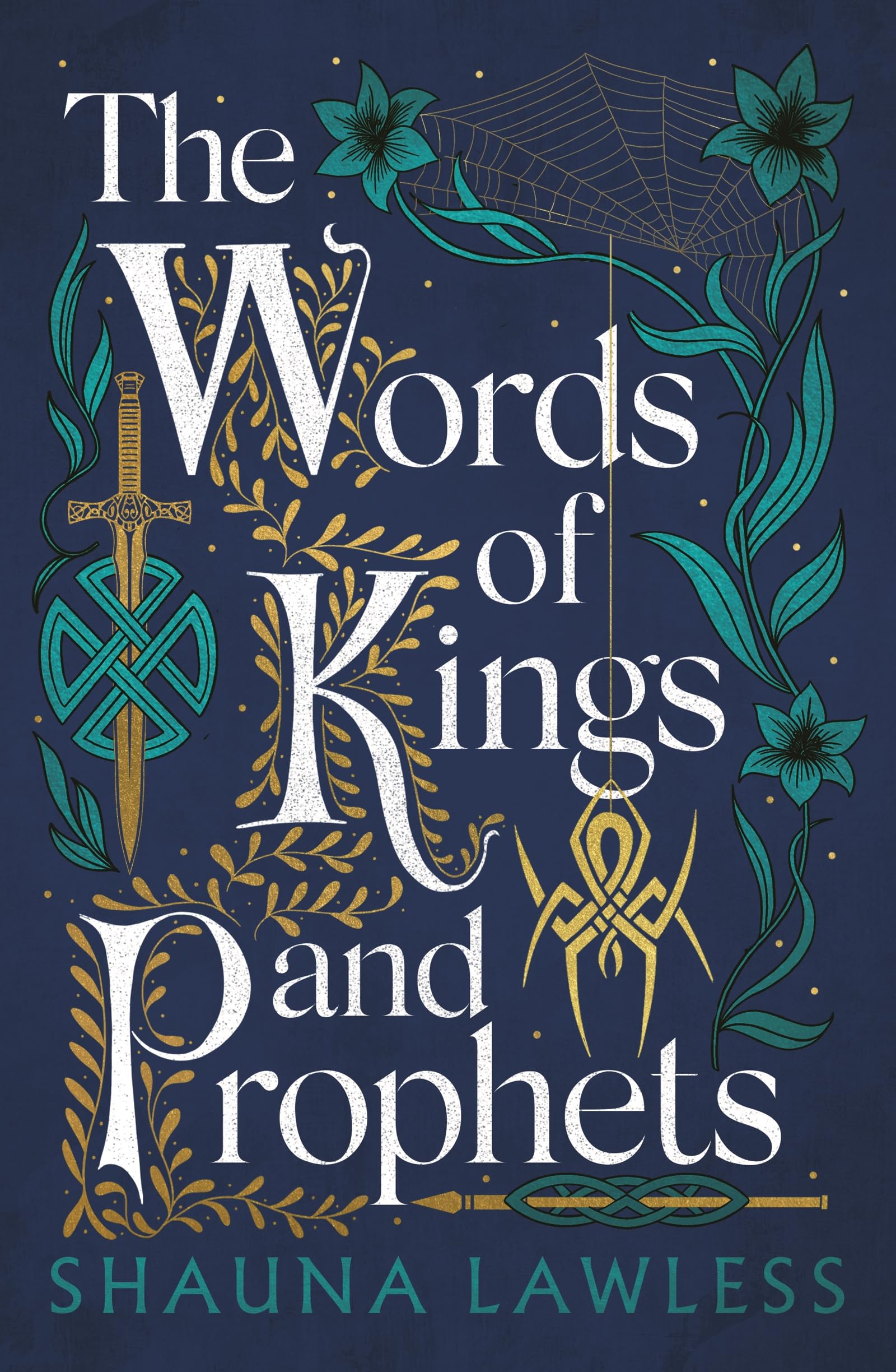 The Words of Kings and Prophets (Gael Song) Fairy Tales & Legends