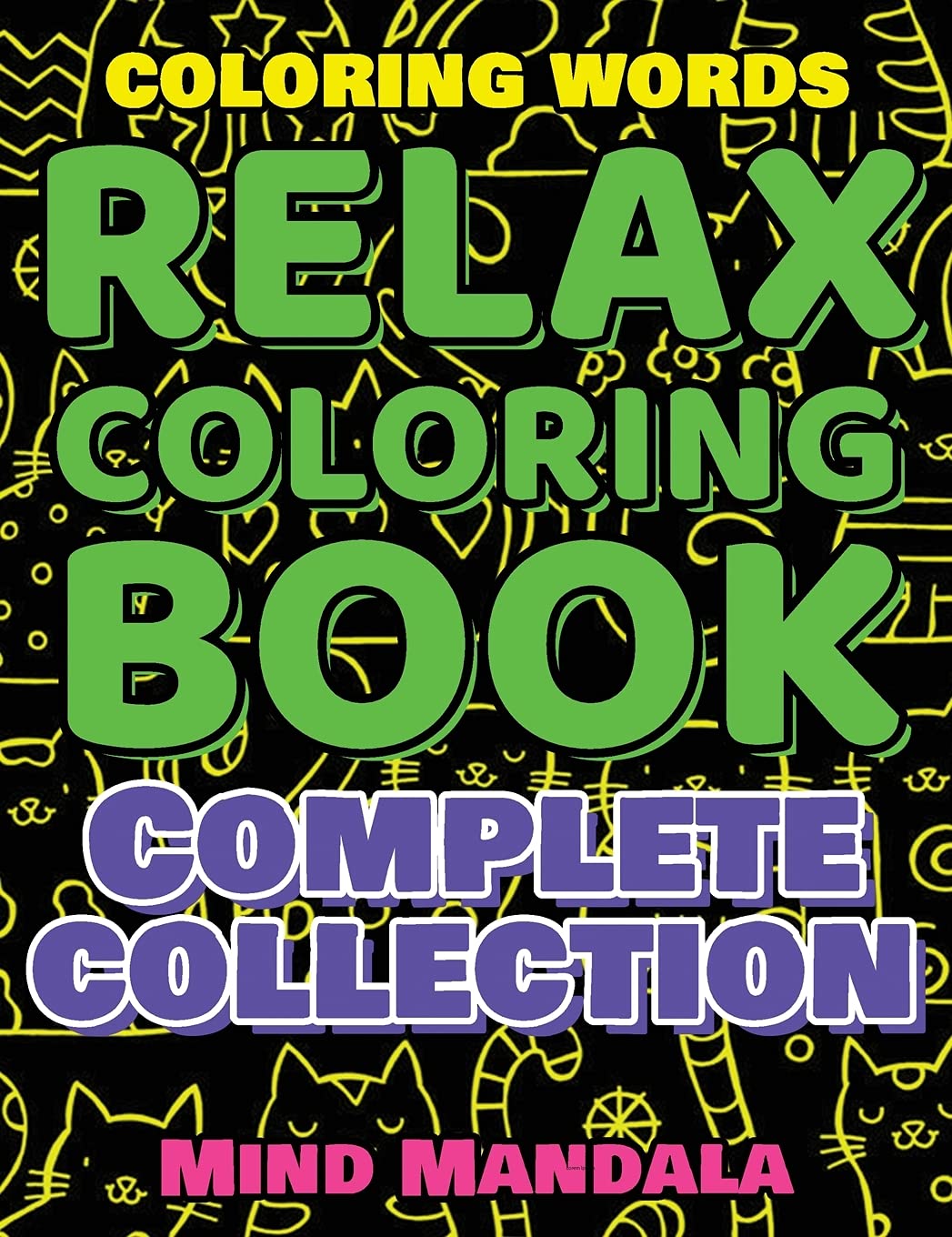 RELAX - Coloring Book for STRESSED People - Get Rid Of The Stress Of Everyday Life And Expand Your Imagination: 400 PAGES - 200 MANDALAS - 200% RELAXING - Stress Relieving MANDALAS for Kids and Adults Arts & Music
