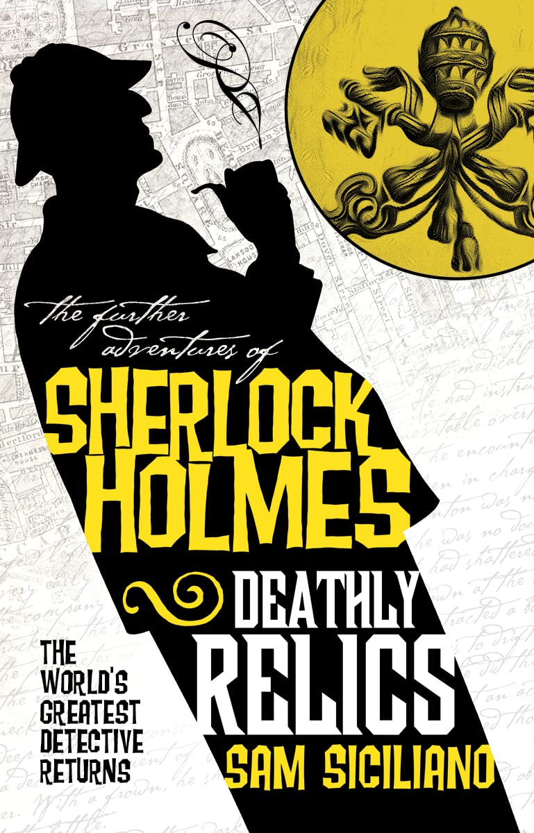 The Further Adventures of Sherlock Holmes - Deathly Relics book