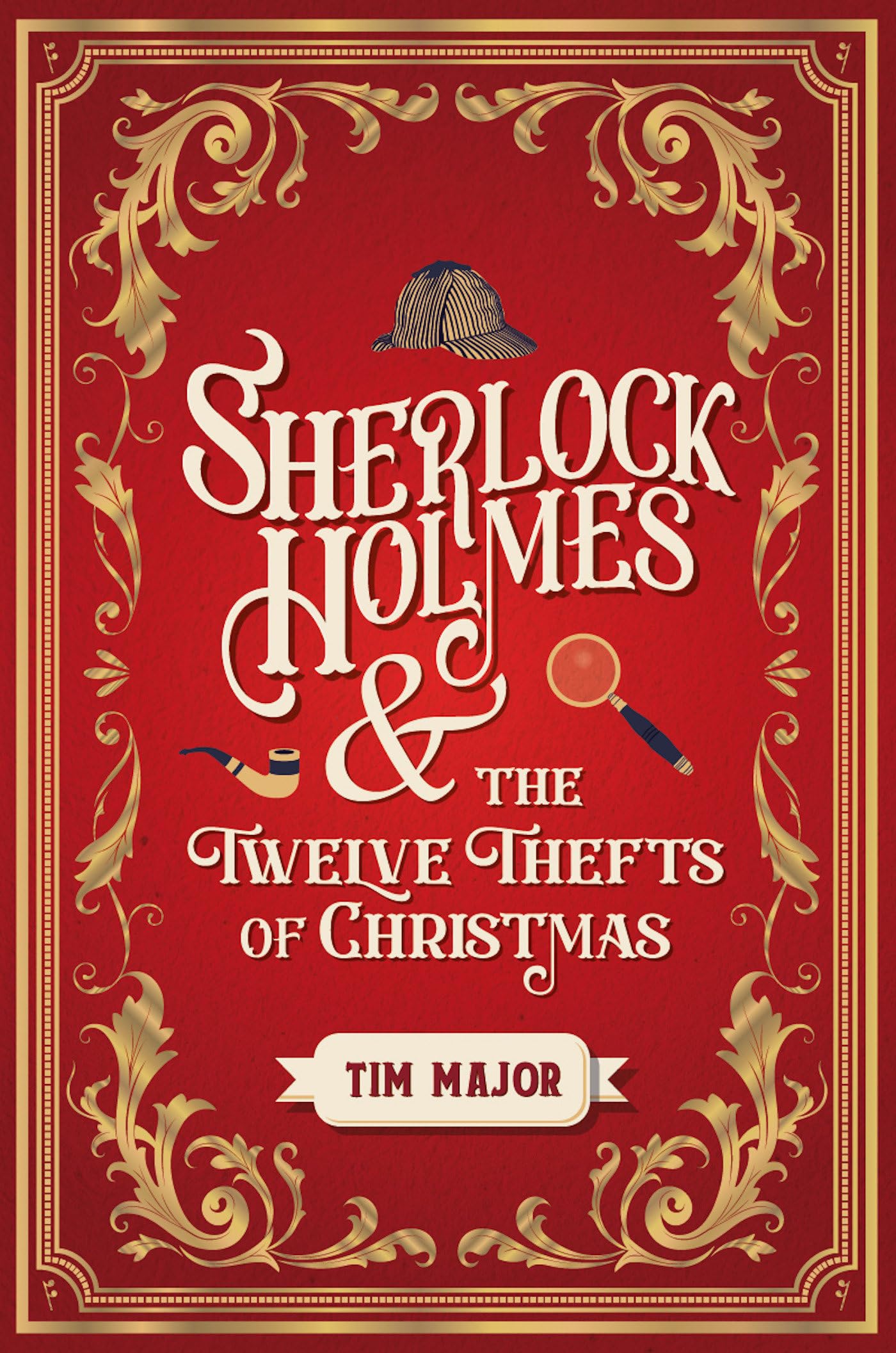 Sherlock Holmes and The Twelve Thefts of Christmas Holiday Reading
