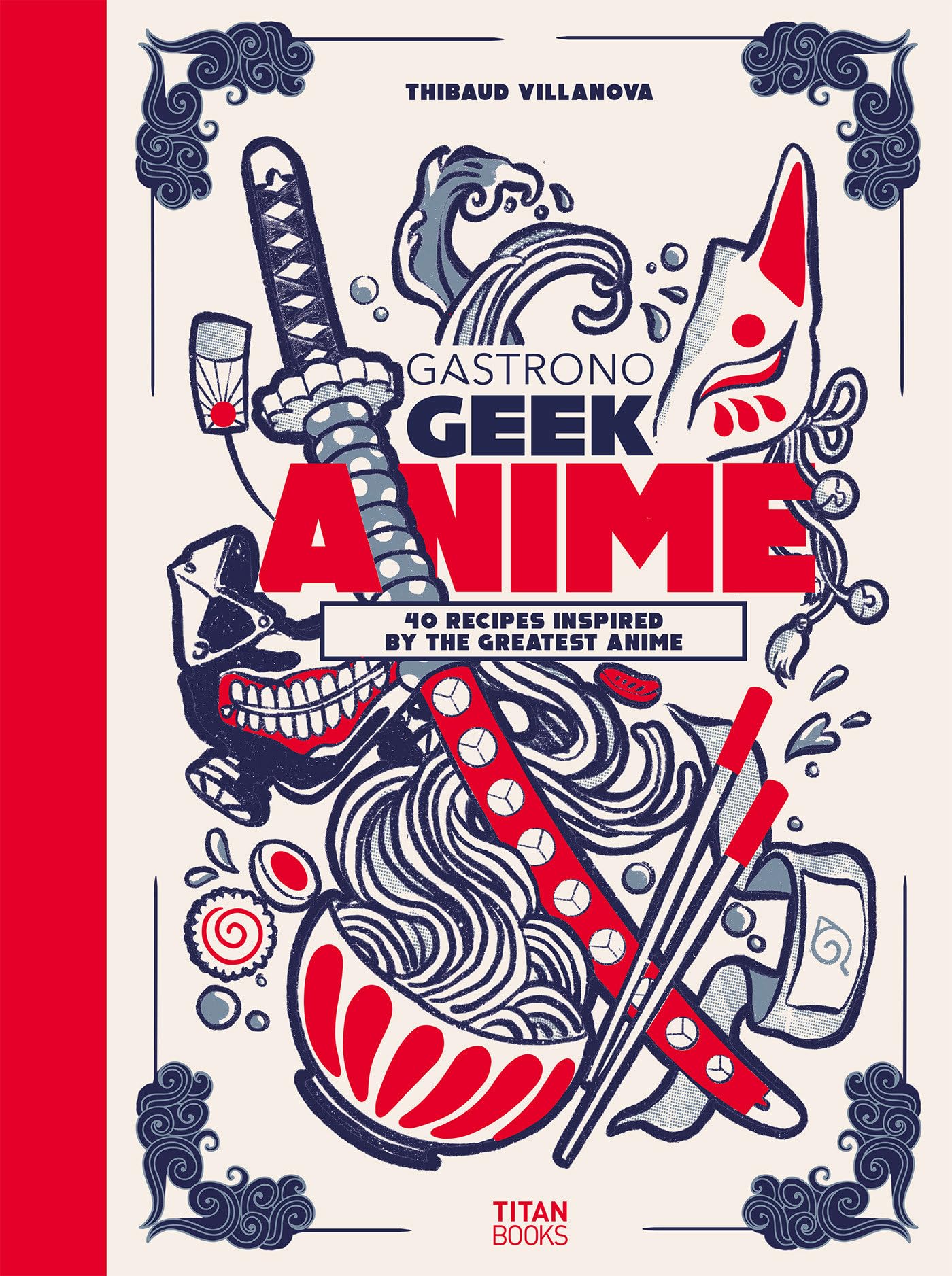 Gastronogeek Anime Cookbook Manga