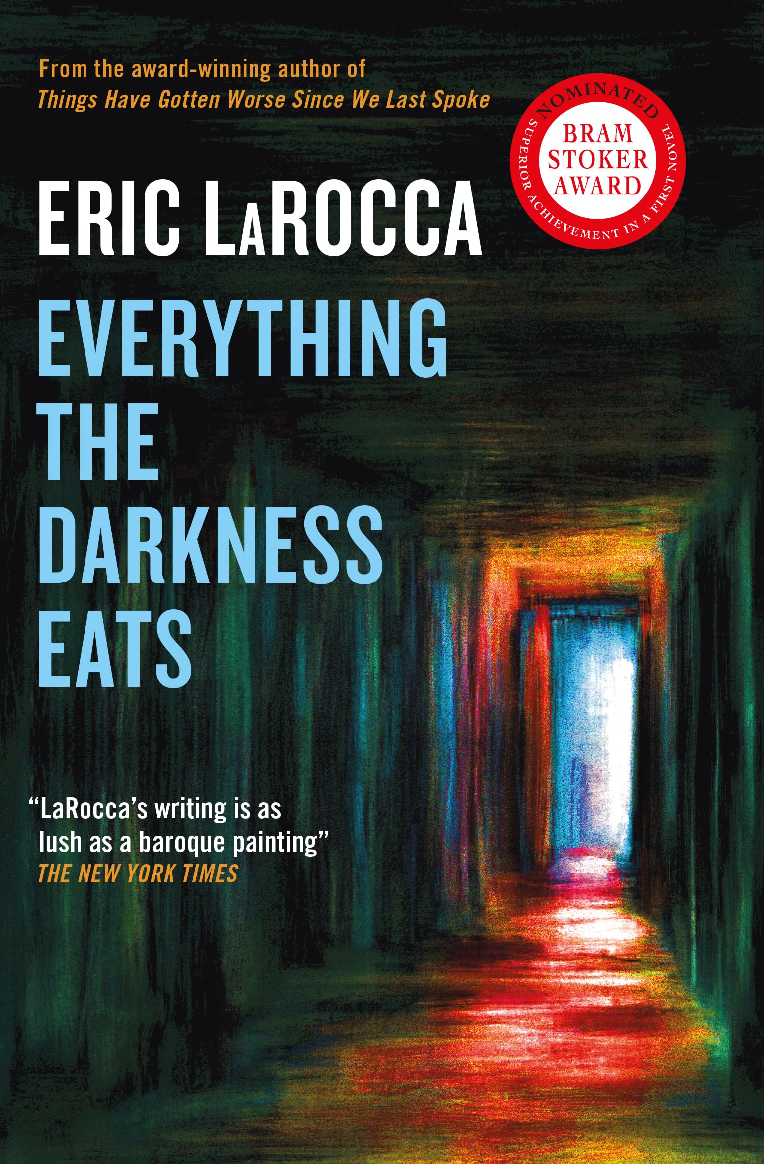 Everything the Darkness Eats Horror & Mystery