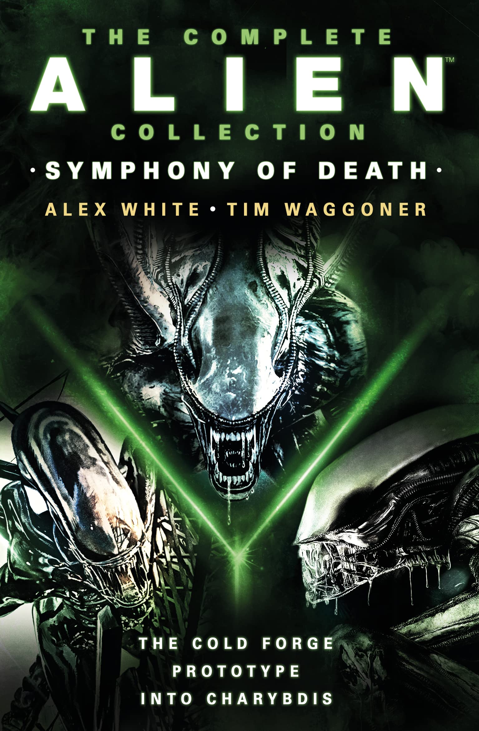 The Complete Alien Collection: Symphony of Death (the Cold Forge, Prototype, Into Charybdis) Action & Adventure