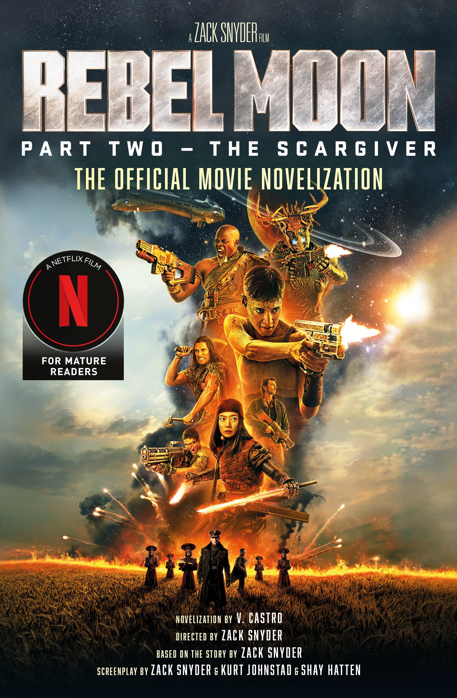 Rebel Moon Part Two - The Scargiver: The Official Novelization Action & Adventure