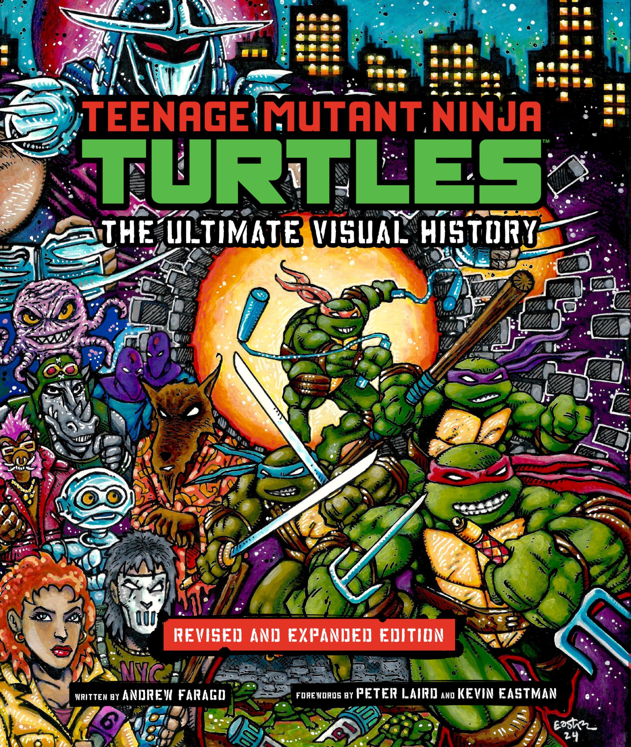 Teenage Mutant Ninja Turtles: The Ultimate Visual History (Revised and Expanded Edition) Film, Art & Culture