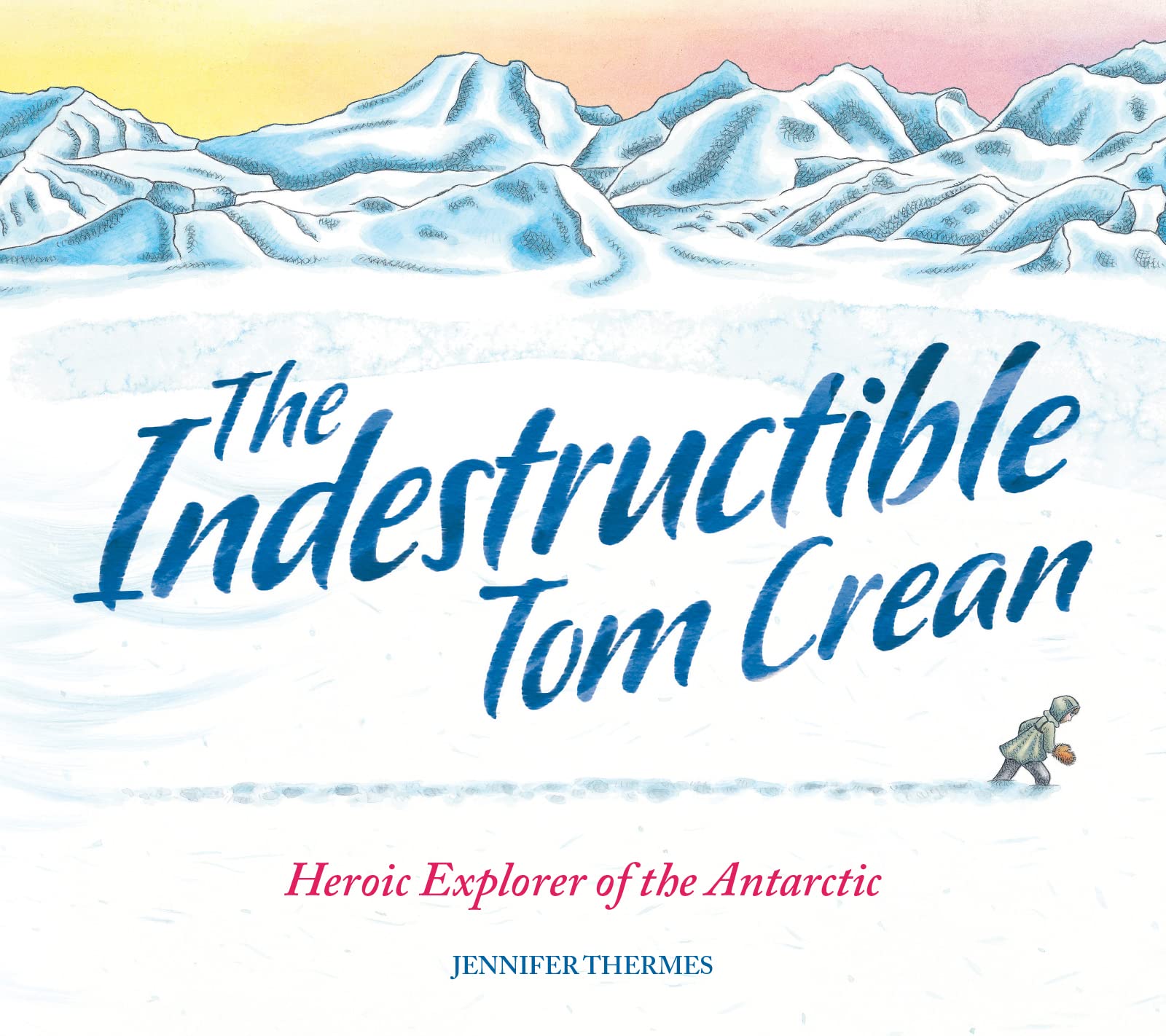 The Indestructible Tom Crean Non-fiction