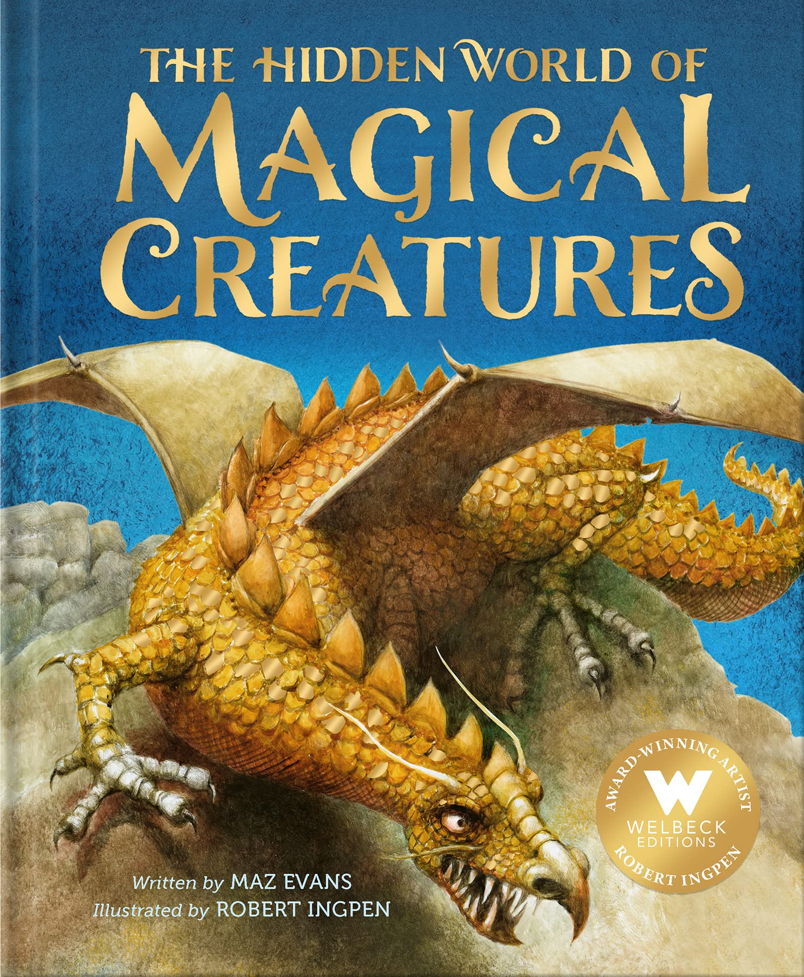 The Hidden World of Magical Creatures Fairy Tales & Legends