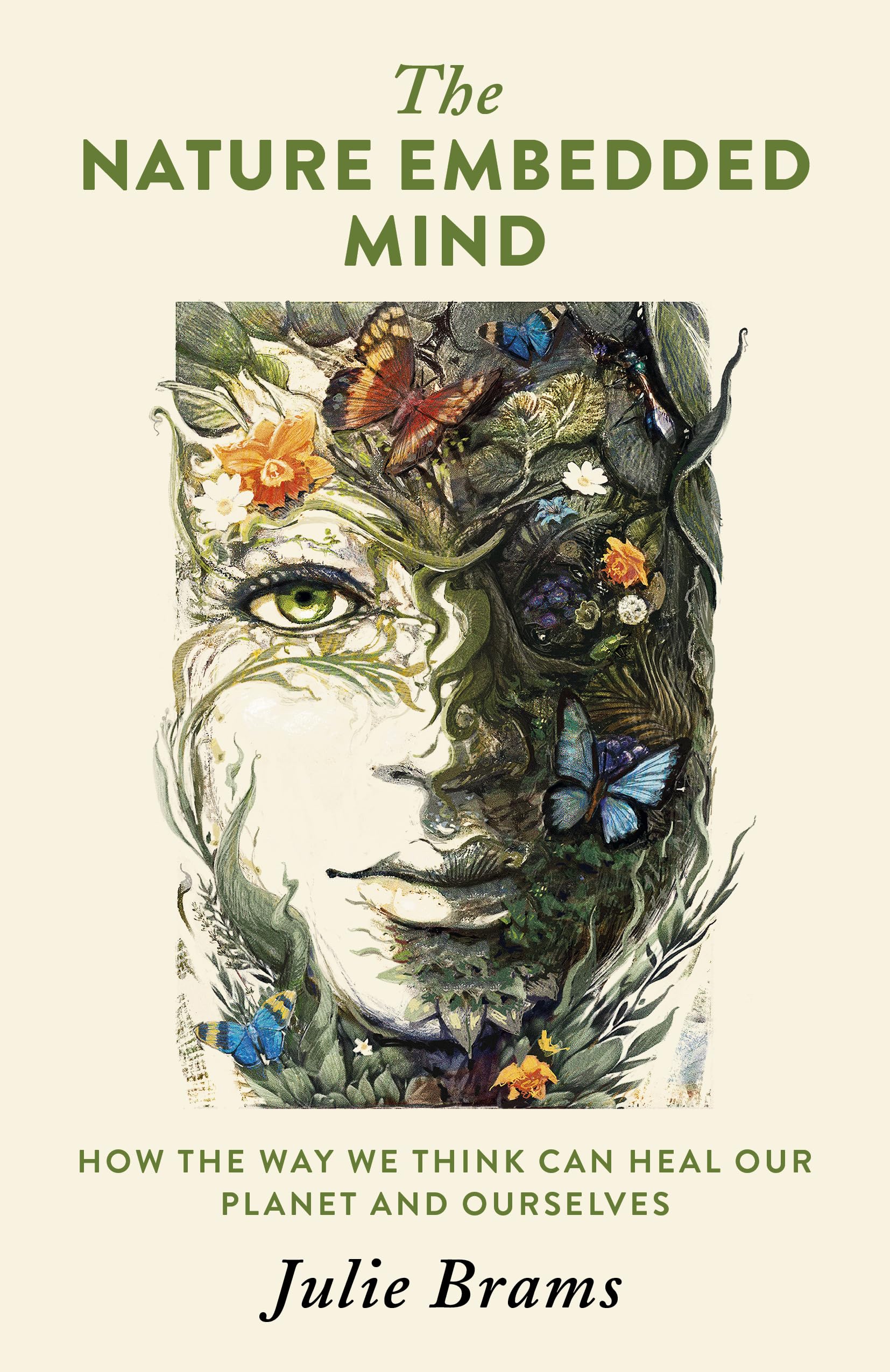 The Nature Embedded Mind: How the Way We Think Can Heal Our Planet and Ourselves Medicine