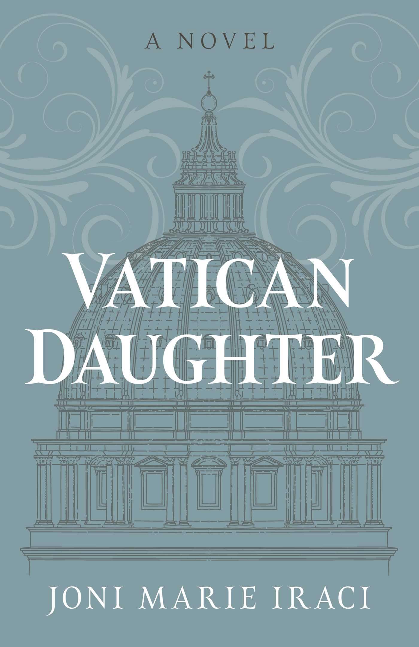 Vatican Daughter: A Novel Action & Adventure