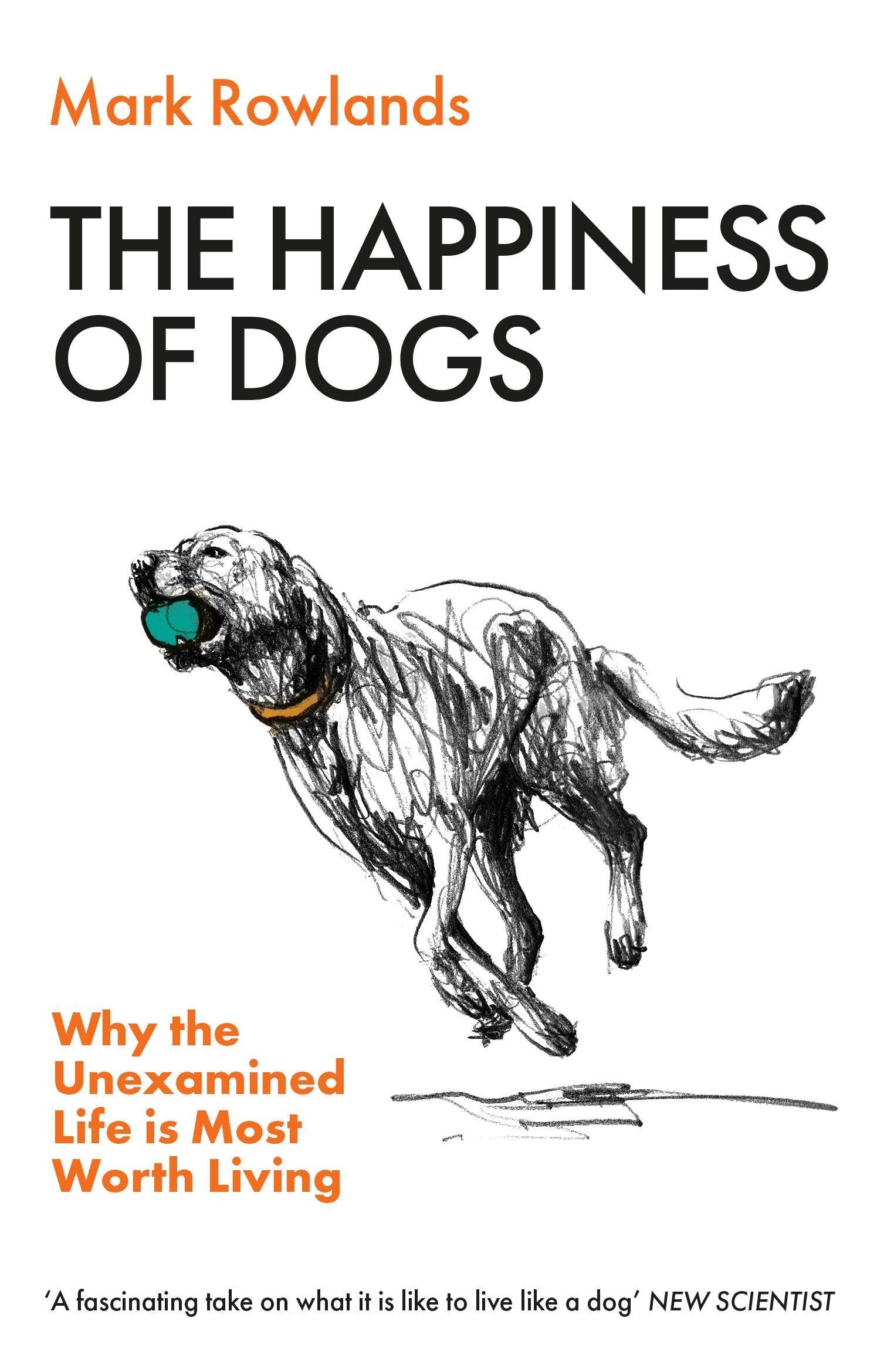The Happiness of Dogs Philosophy