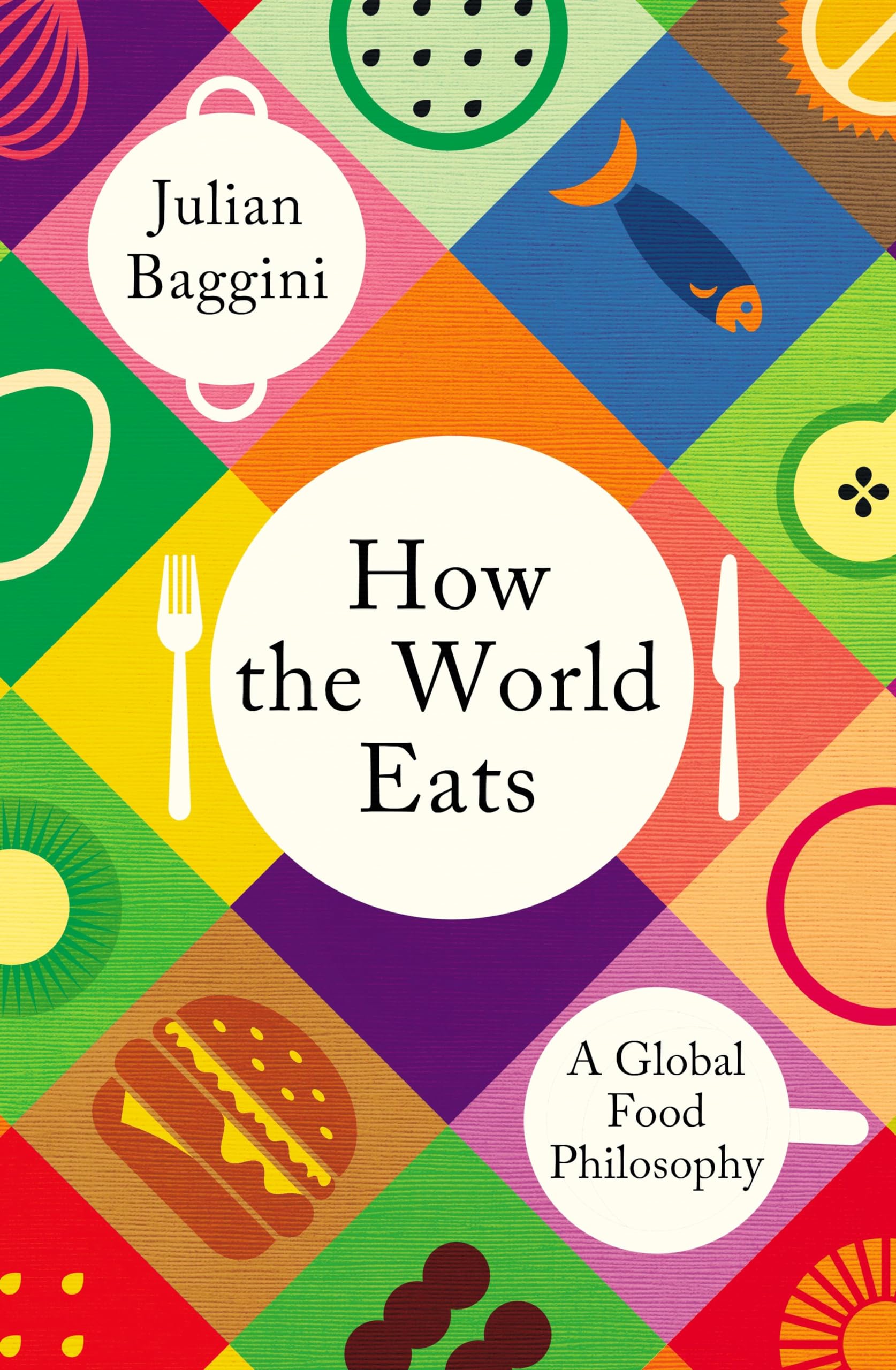 How the World Eats Philosophy