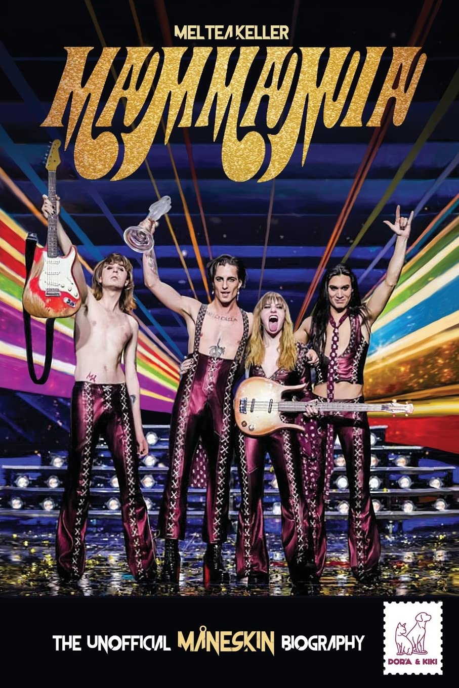 Mammamia: The Unofficial Måneskin Biography Art & Literature