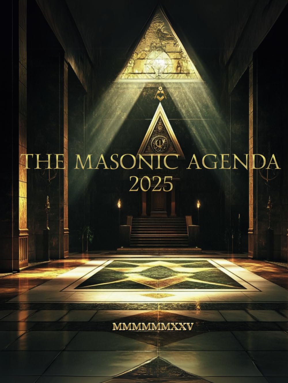 THE MASONIC AGENDA 2025: MMMMMMXXV Social Sciences