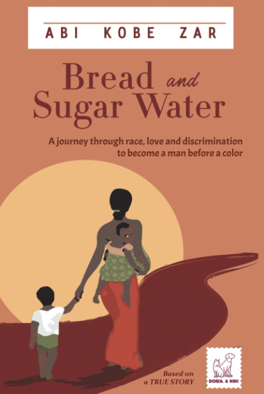 Bread and Sugar Water: A journey through race, love and discrimination to become a man before a color Social Sciences