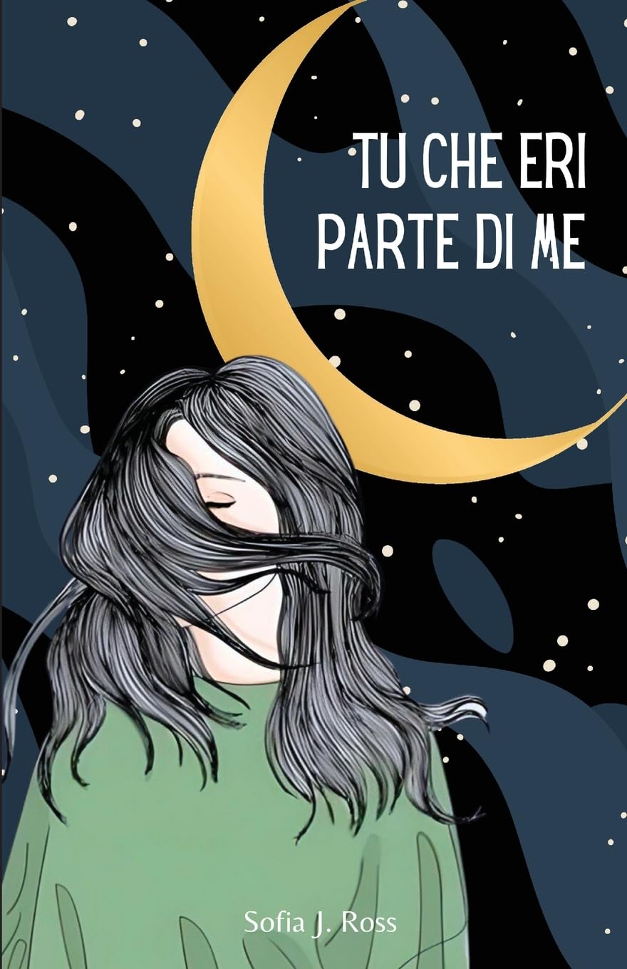 Tu che eri parte di me: Poesie e pensieri per te che hai il cuore infranto e l'anima in riserva book