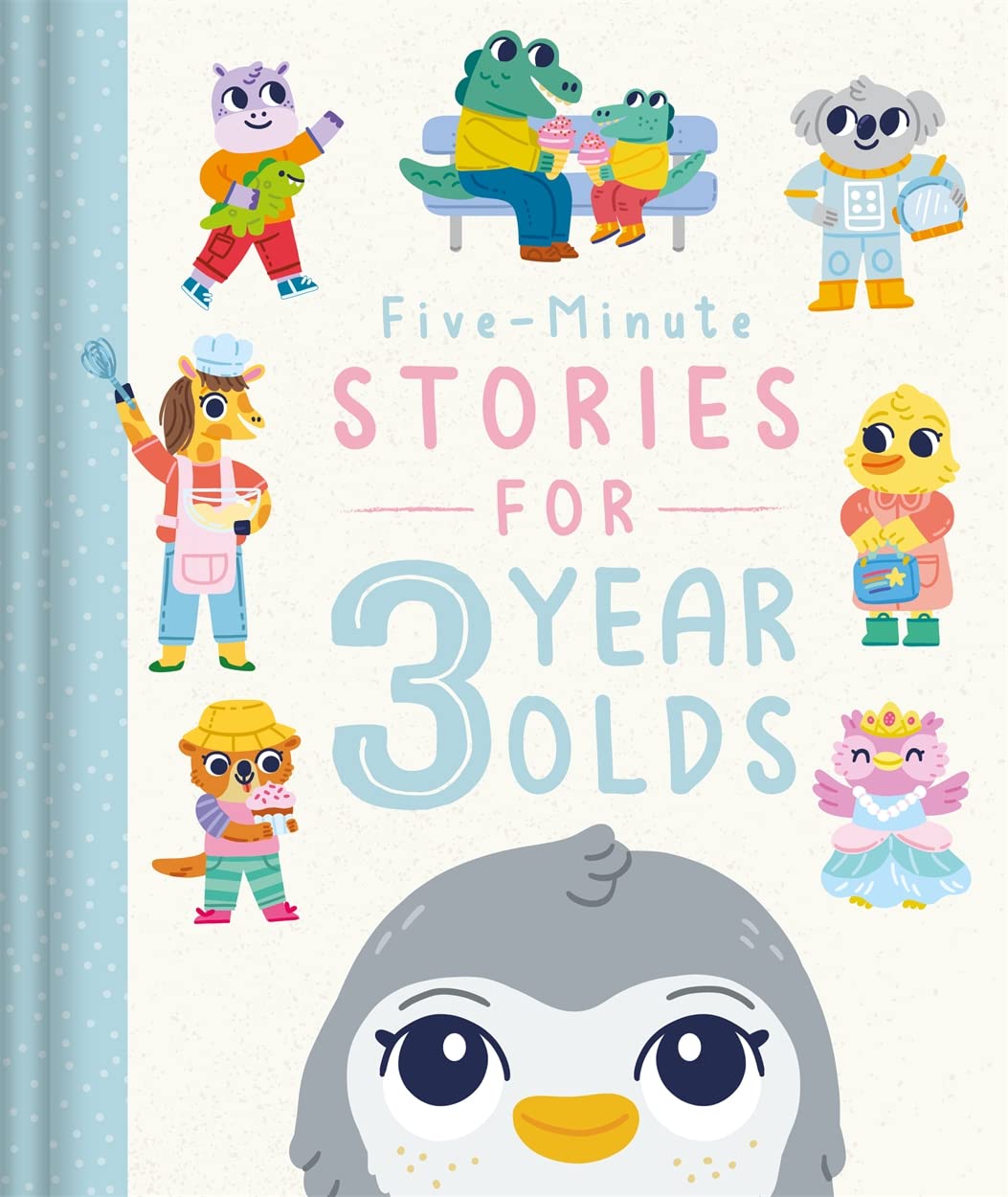 Five-Minute Stories for 3 Year Olds (Bedtime Story Collection) book