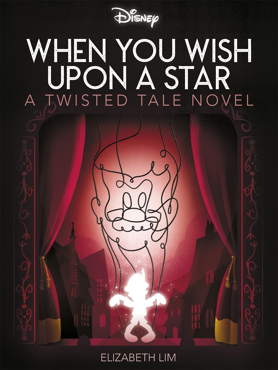 Disney Pinocchio: When You Wish Upon A Star (Twisted Tales) Fiction