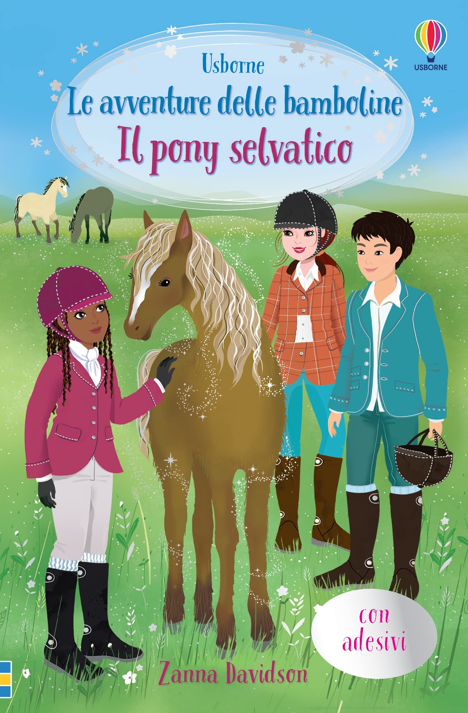 Il pony selvatico. Con adesivi book
