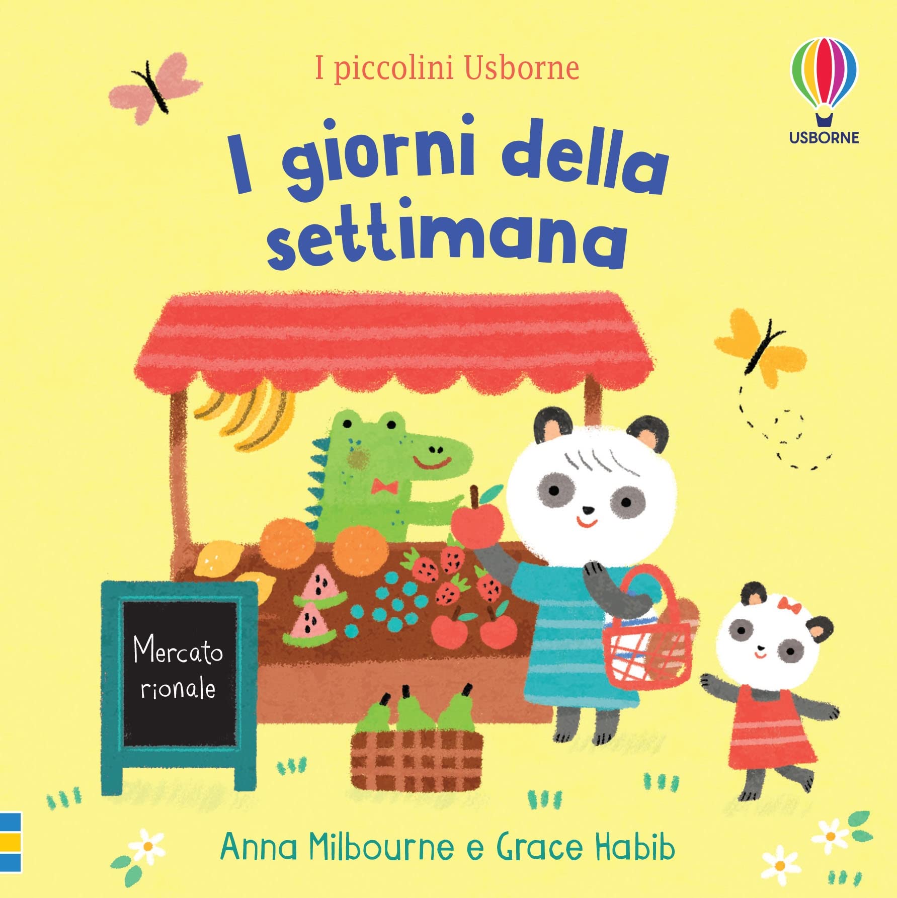 I giorni della settimana. Ediz. a colori book