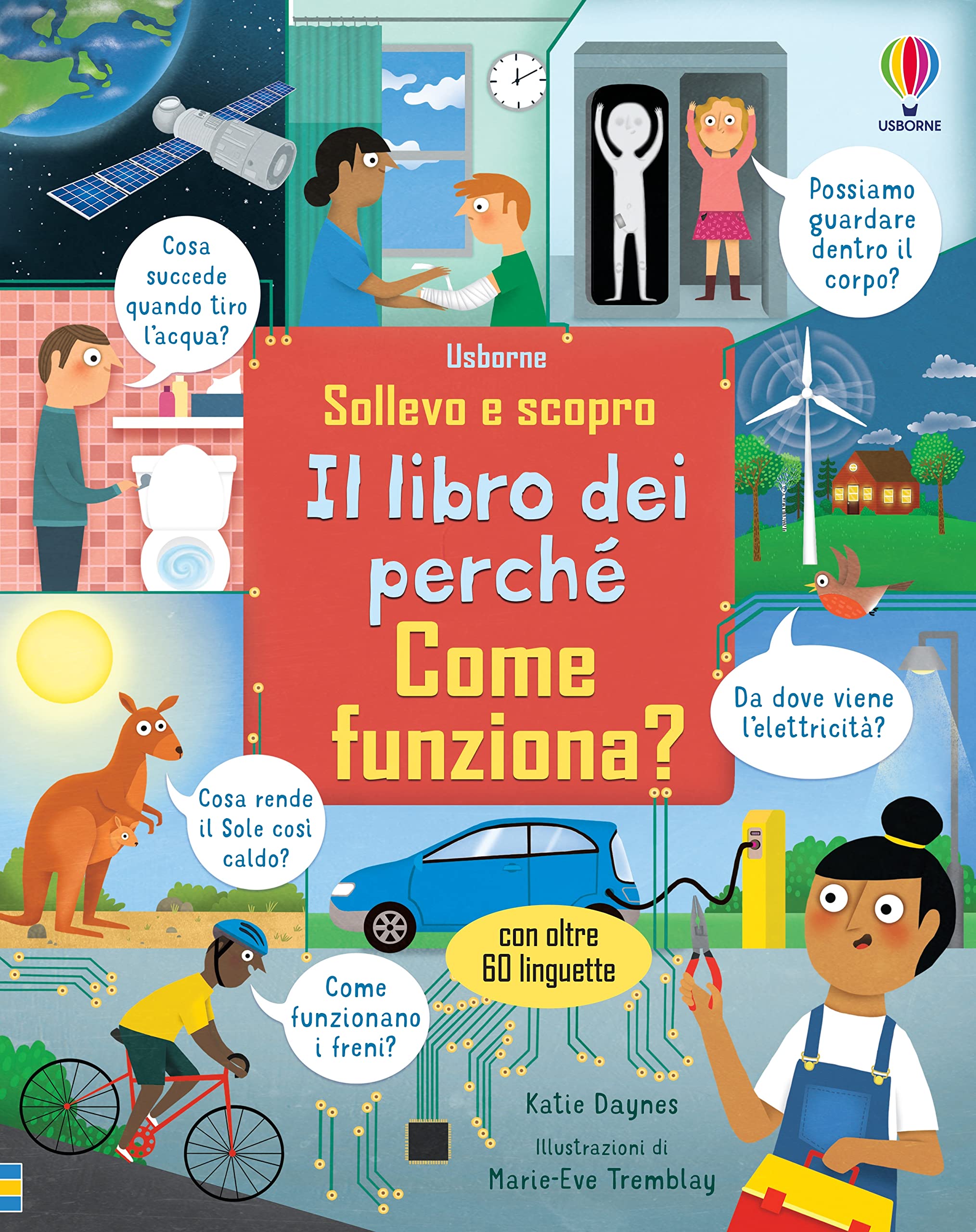 Come funziona? Il libro dei perché. Ediz. a colori book