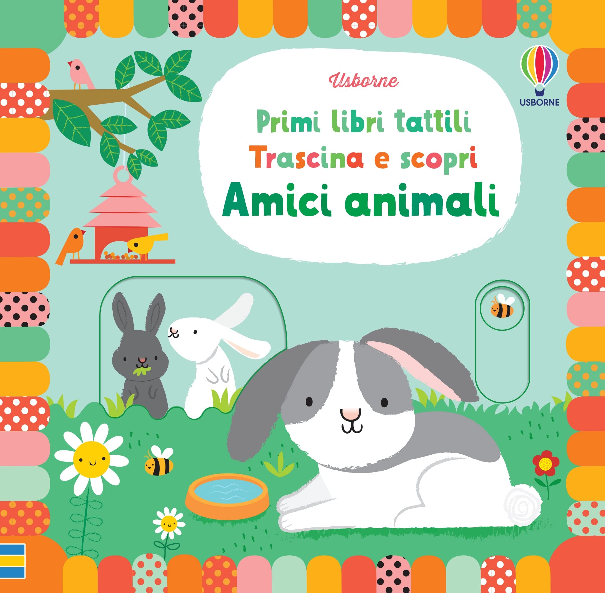 Amici animali. Primi libri tattili. Trascina e scopri. Ediz. a colori book