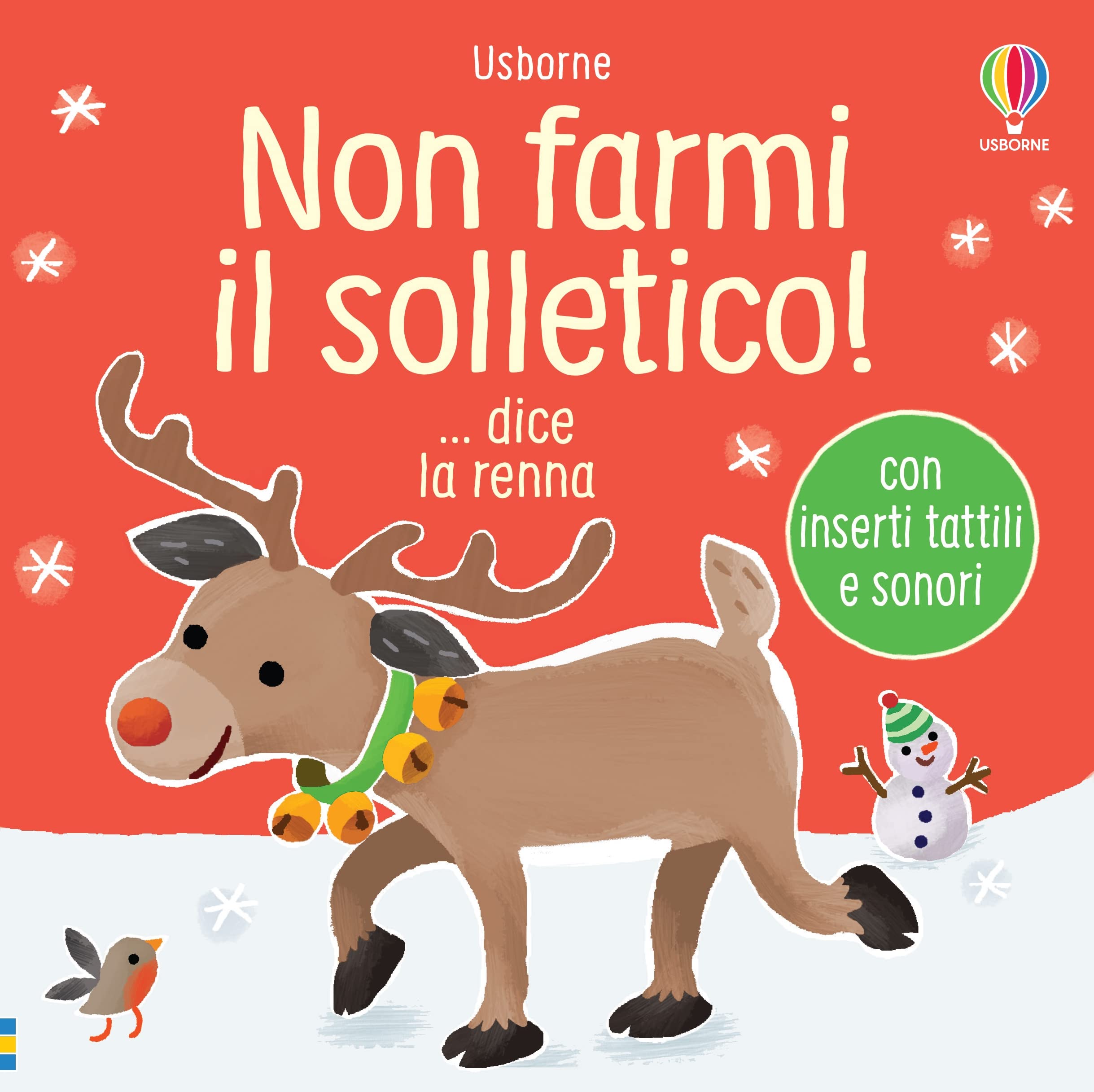 Non farmi il solletico! ...dice la renna. Ediz. a colori book