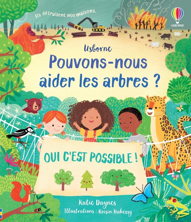 Pouvons-nous aider les arbres ?: Oui c'est possible ! Non-fiction