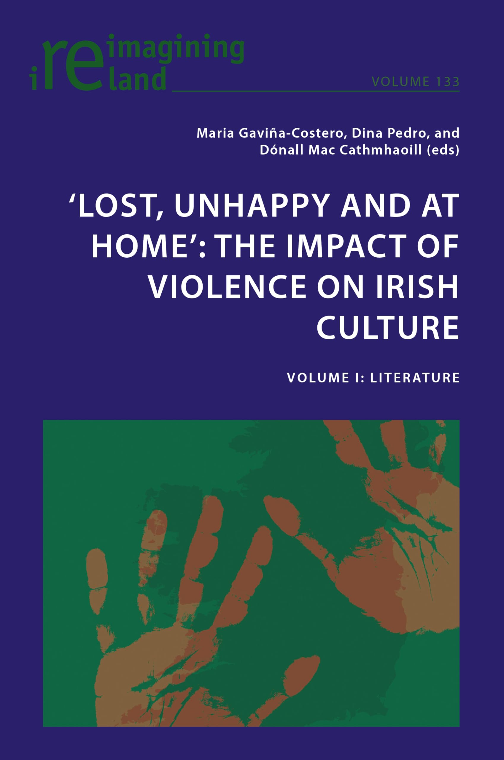 'Lost, Unhappy and at Home': The Impact of Violence on Irish Culture Books