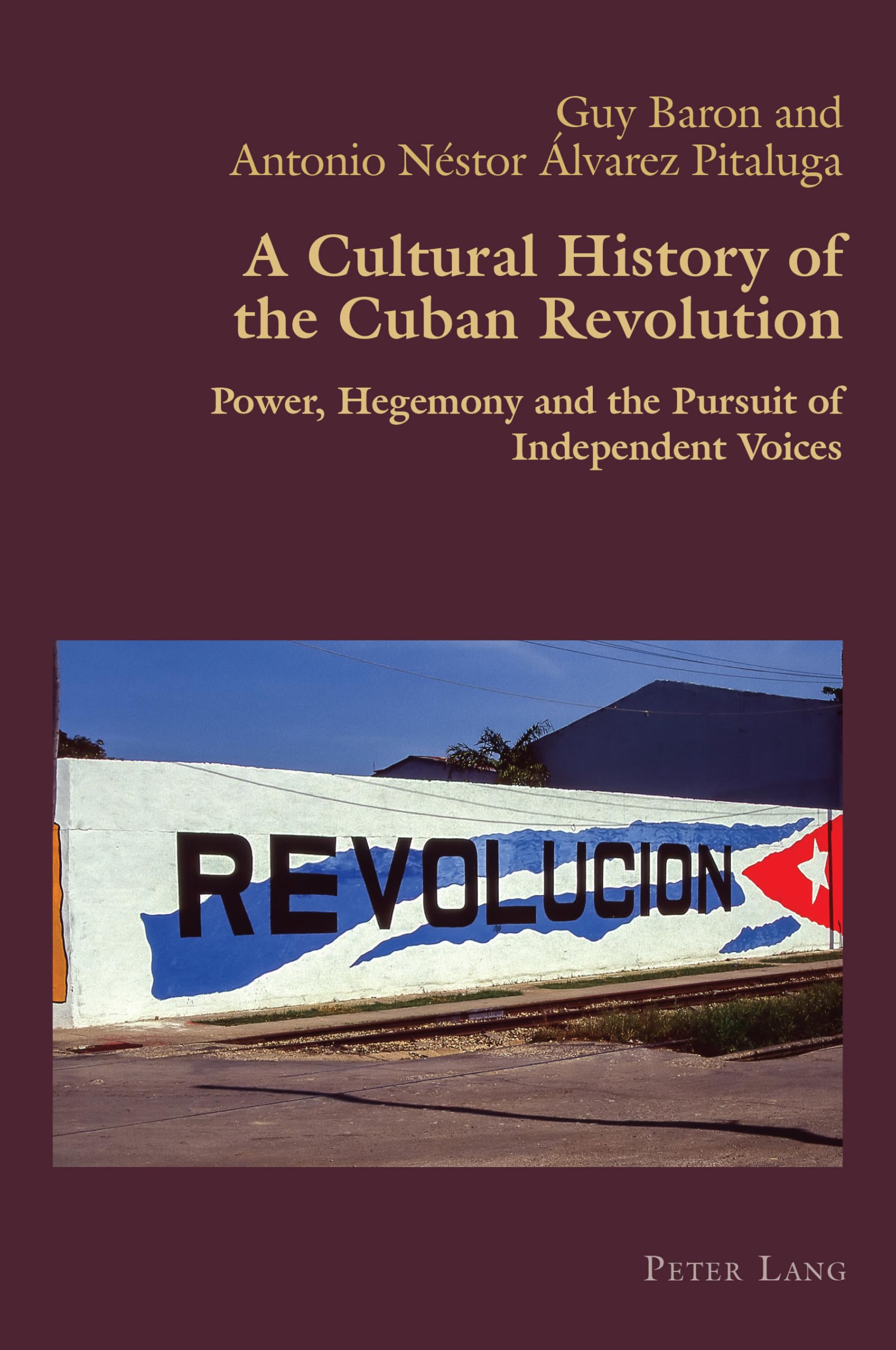 A Cultural History of the Cuban Revolution Books