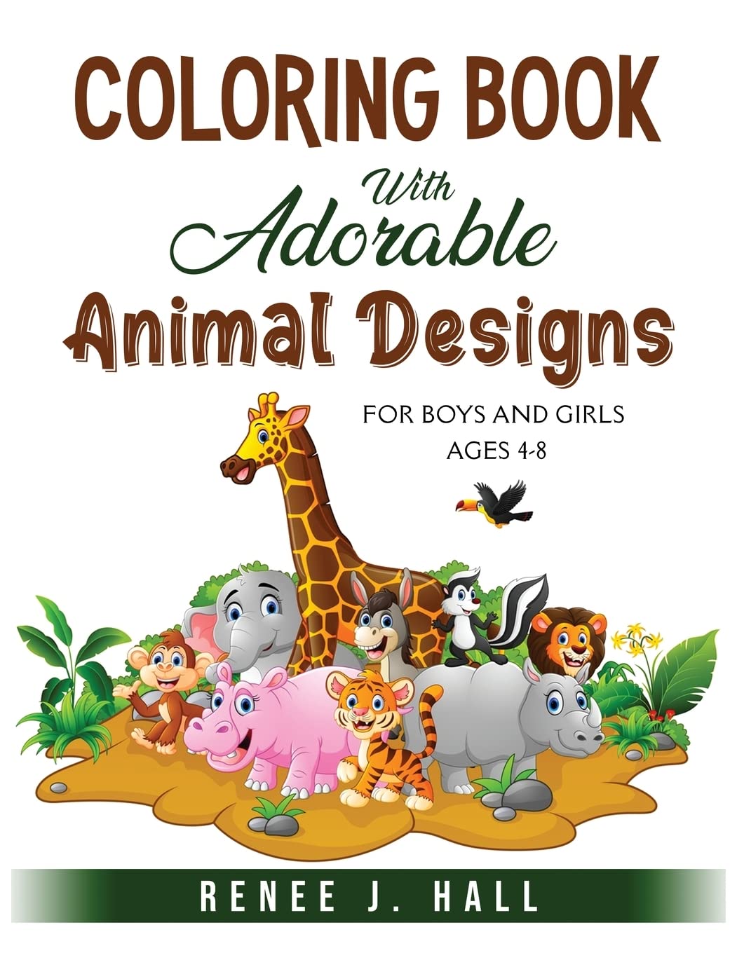 Coloring Book with Adorable Animal Designs: For Boys and Girls Ages 4-8 Hobbies & Crafts