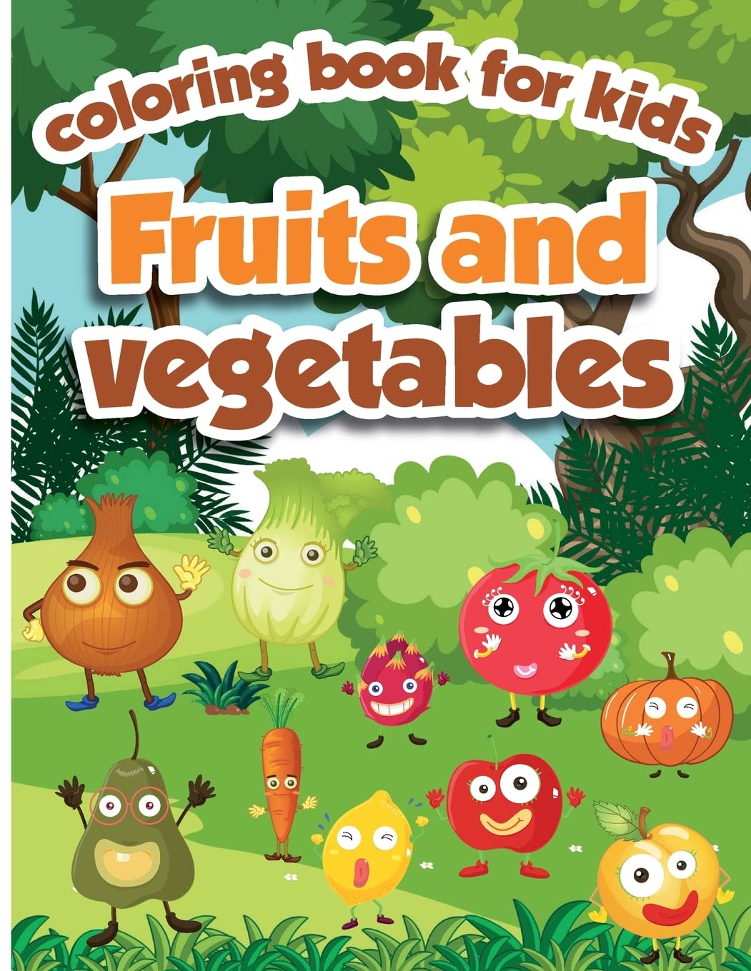 Fruits and Vegetables Coloring Book for Kids Leisure & Fun