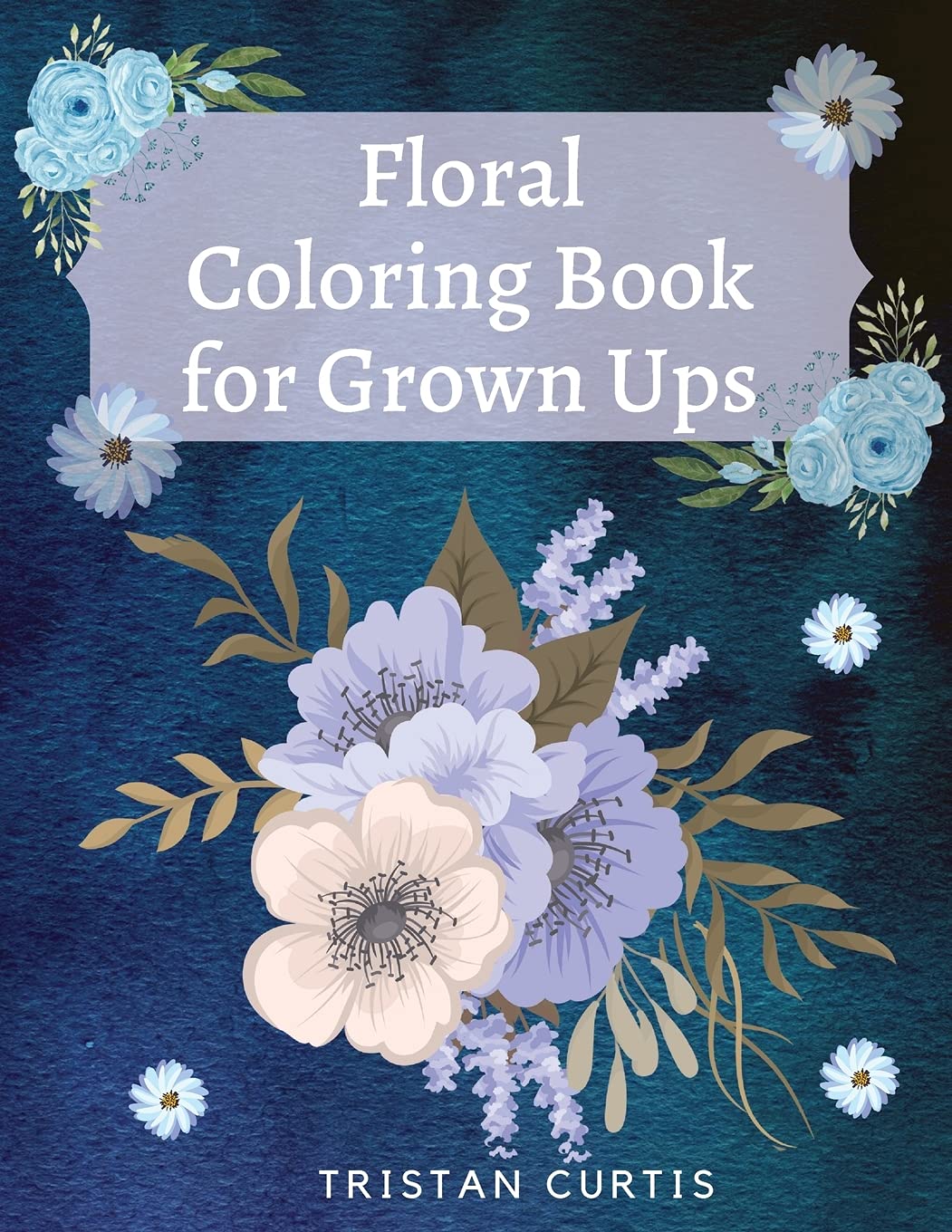 Floral Coloring Book For Grown Ups Mathematics