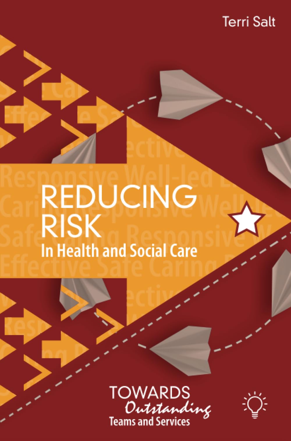 Reducing Risk in Health and Social Care Medicine