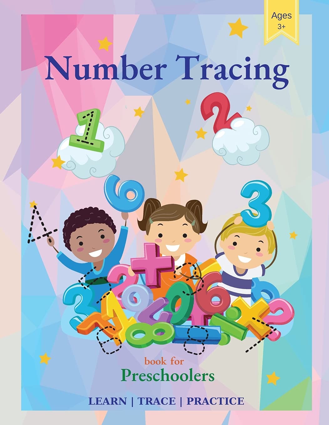 Number Tracing Book for Preschoolers: Trace Numbers Practice Workbook, Math Activity Book for Pre K, Kindergarten and Kids Ages 3-5 Non-fiction