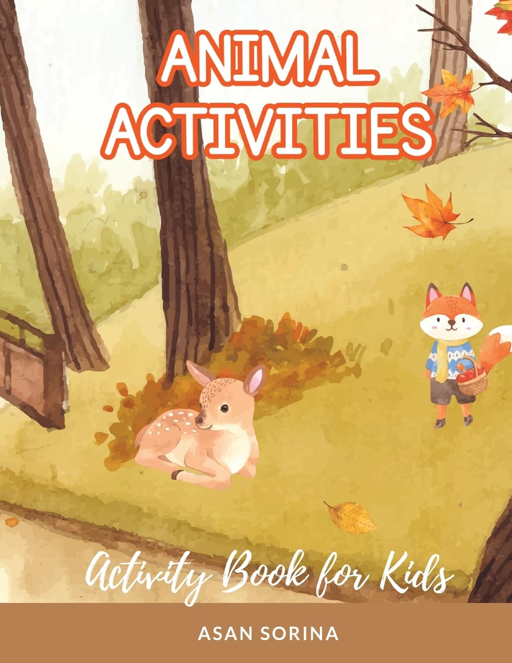 ANIMAL ACTIVITIES; Activity and Coloring Book for Kids, Ages 4-8 years Tiptoi & Games