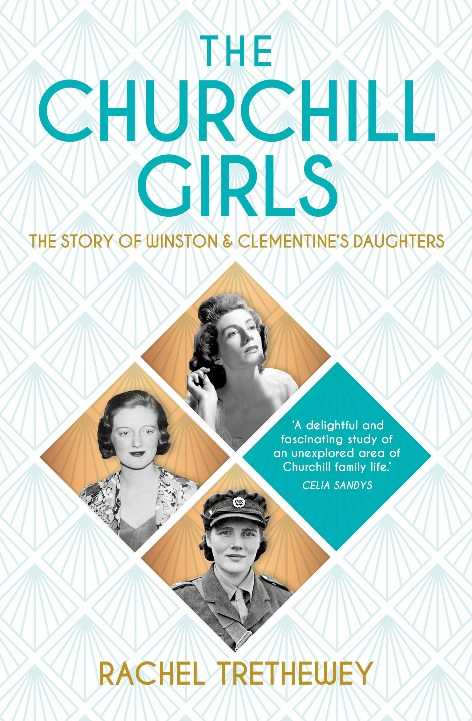 The Churchill Girls: The Story of Winston and Clementine's Daughters book