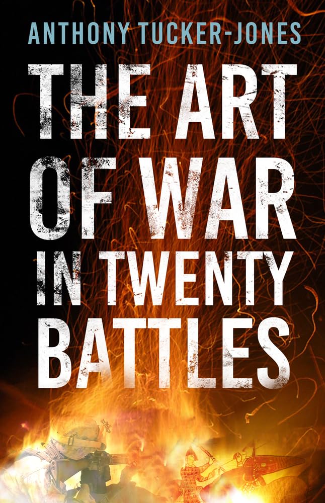 The Art of War in Twenty Battles Social Sciences