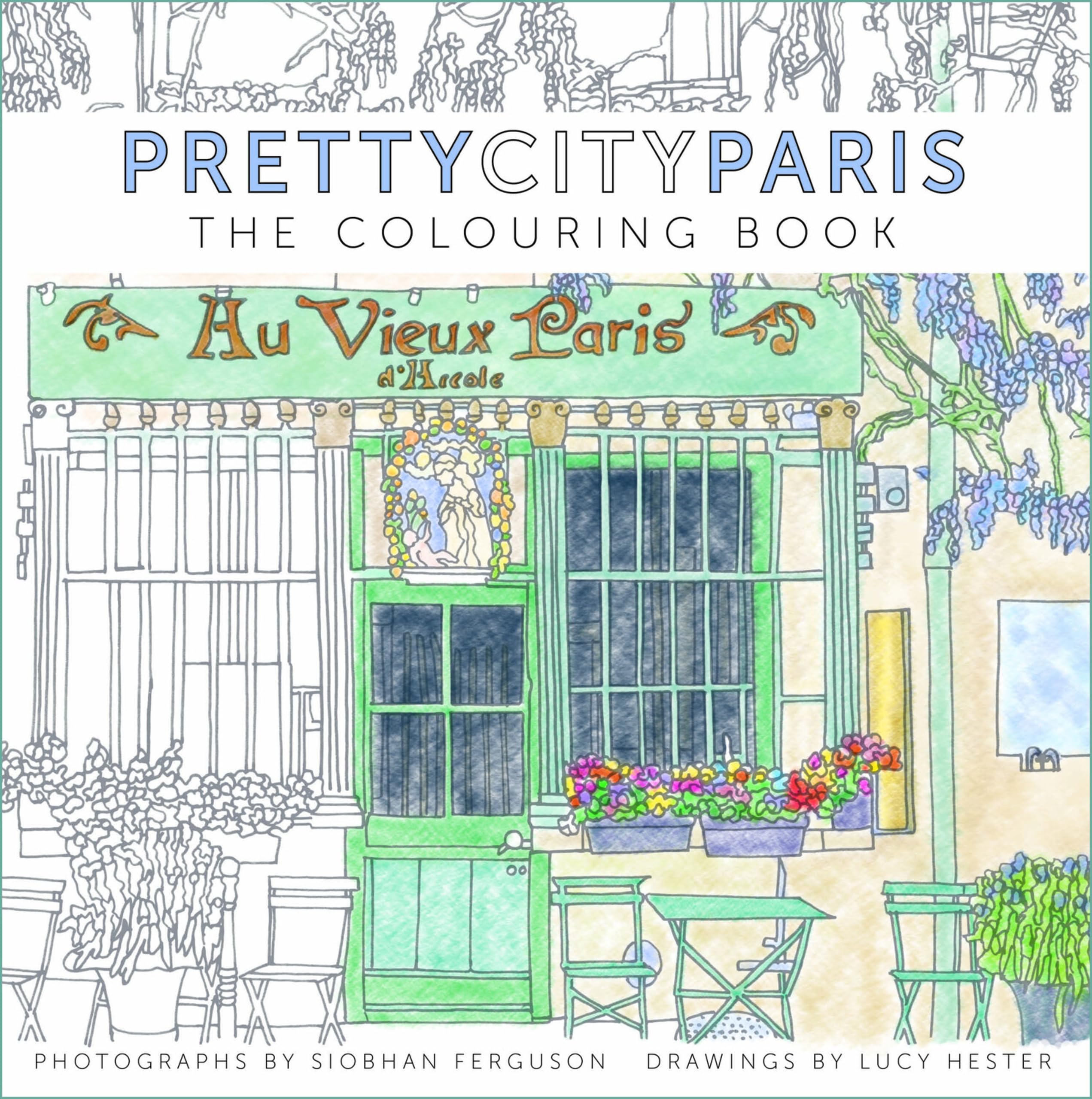 Pretty City Paris: The Colouring Book (Pretty City Colouring) Hobbies & Crafts
