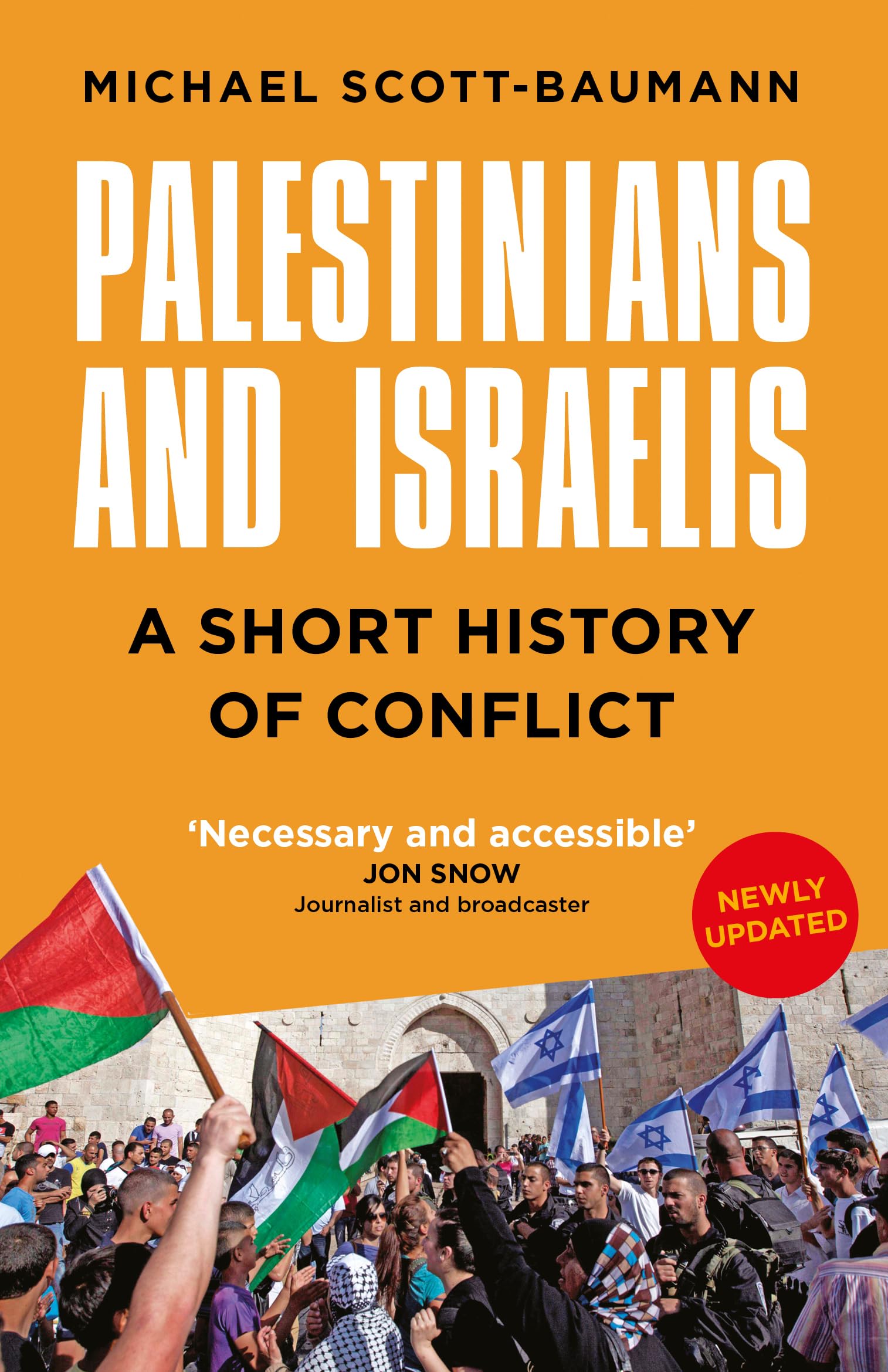 Palestinians and Israelis: A Short History of Conflict Social Sciences