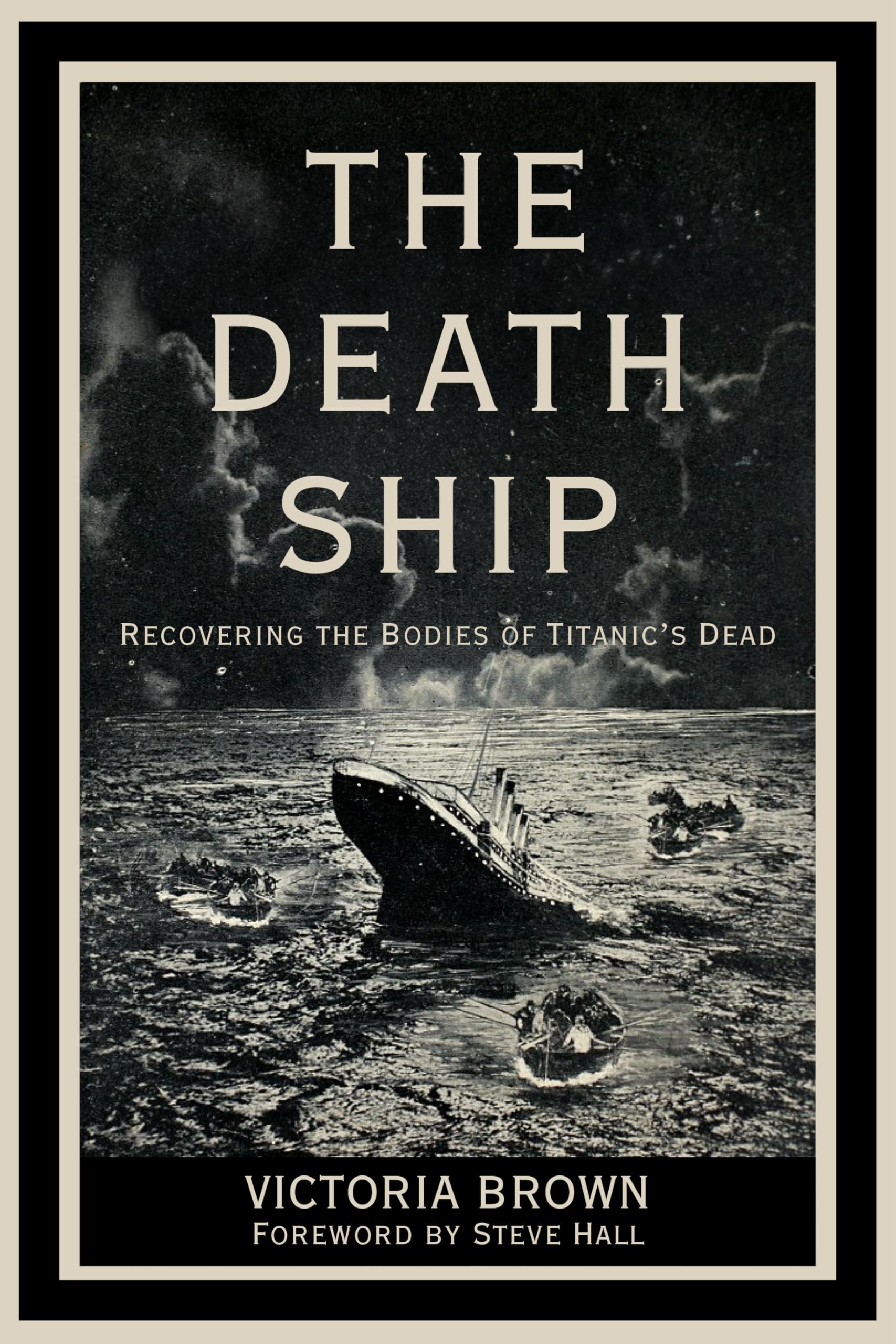The Death Ship: Recovering the Bodies of Titanic’s Dead Leisure, Home & Garden
