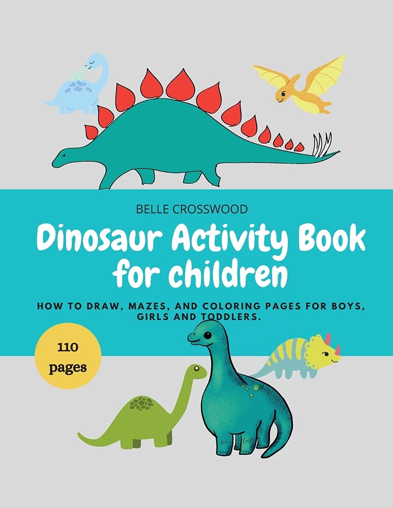Dinosaur Activity Book for children: Dinosaur Mazes, How to draw, and some coloring pages for boys and girls Tiptoi & Games