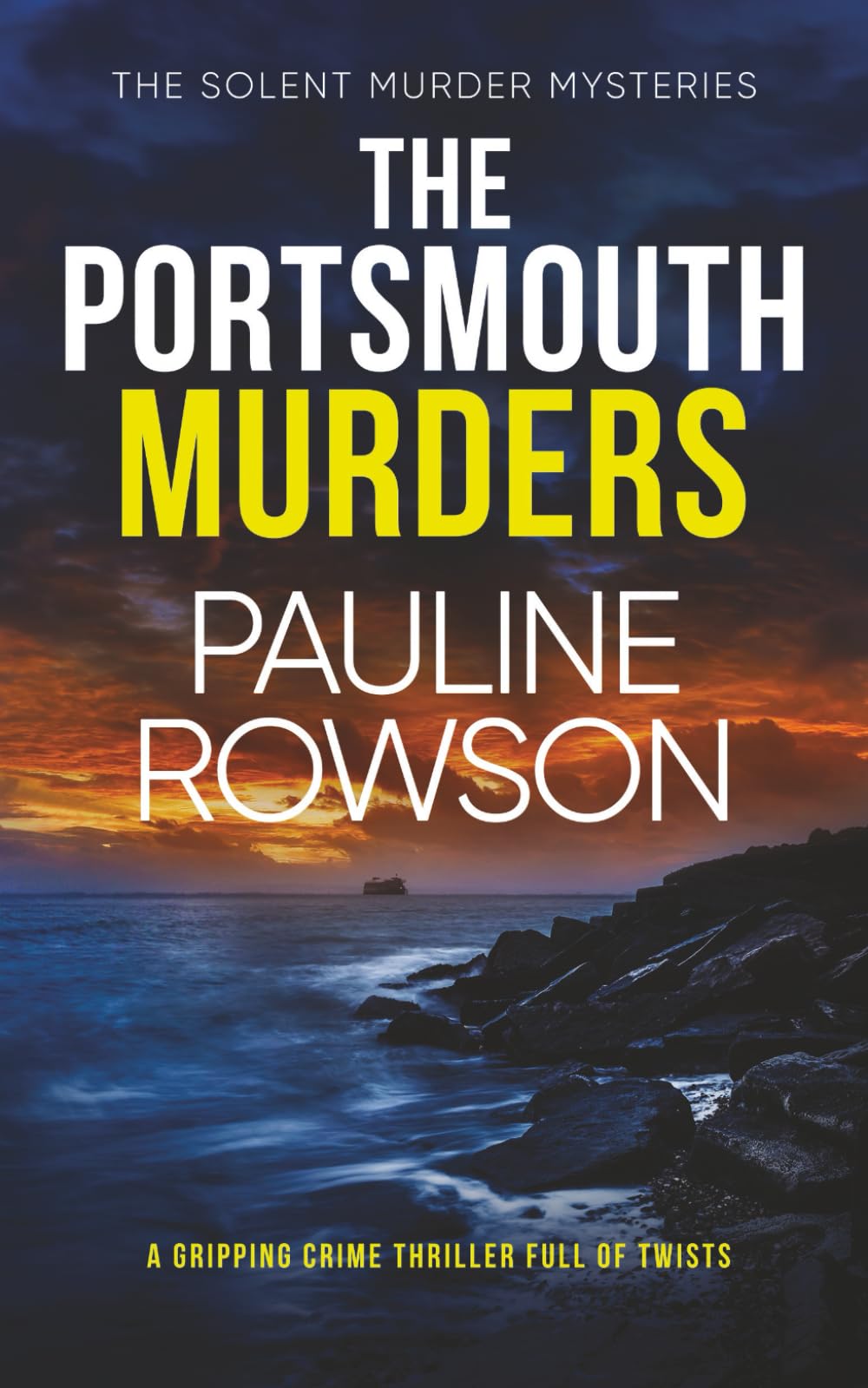 THE PORTSMOUTH MURDERS a gripping crime thriller full of twists (Solent Murder Mystery, Band 1) Detective & CSI
