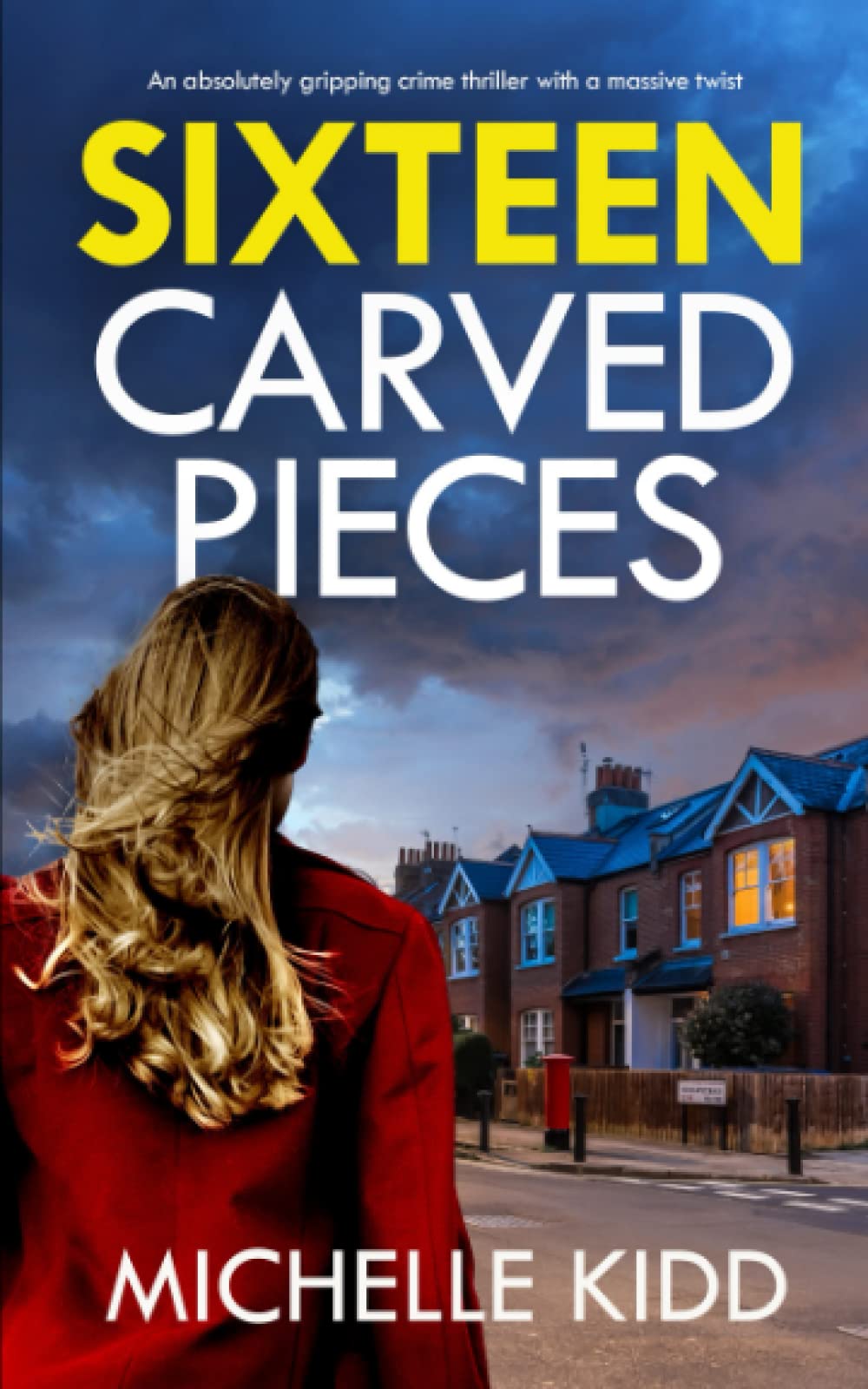 SIXTEEN CARVED PIECES an absolutely gripping crime thriller with a massive twist (Detective Inspector Jack MacIntosh Mysteries, Band 3) Suspense & Thrillers