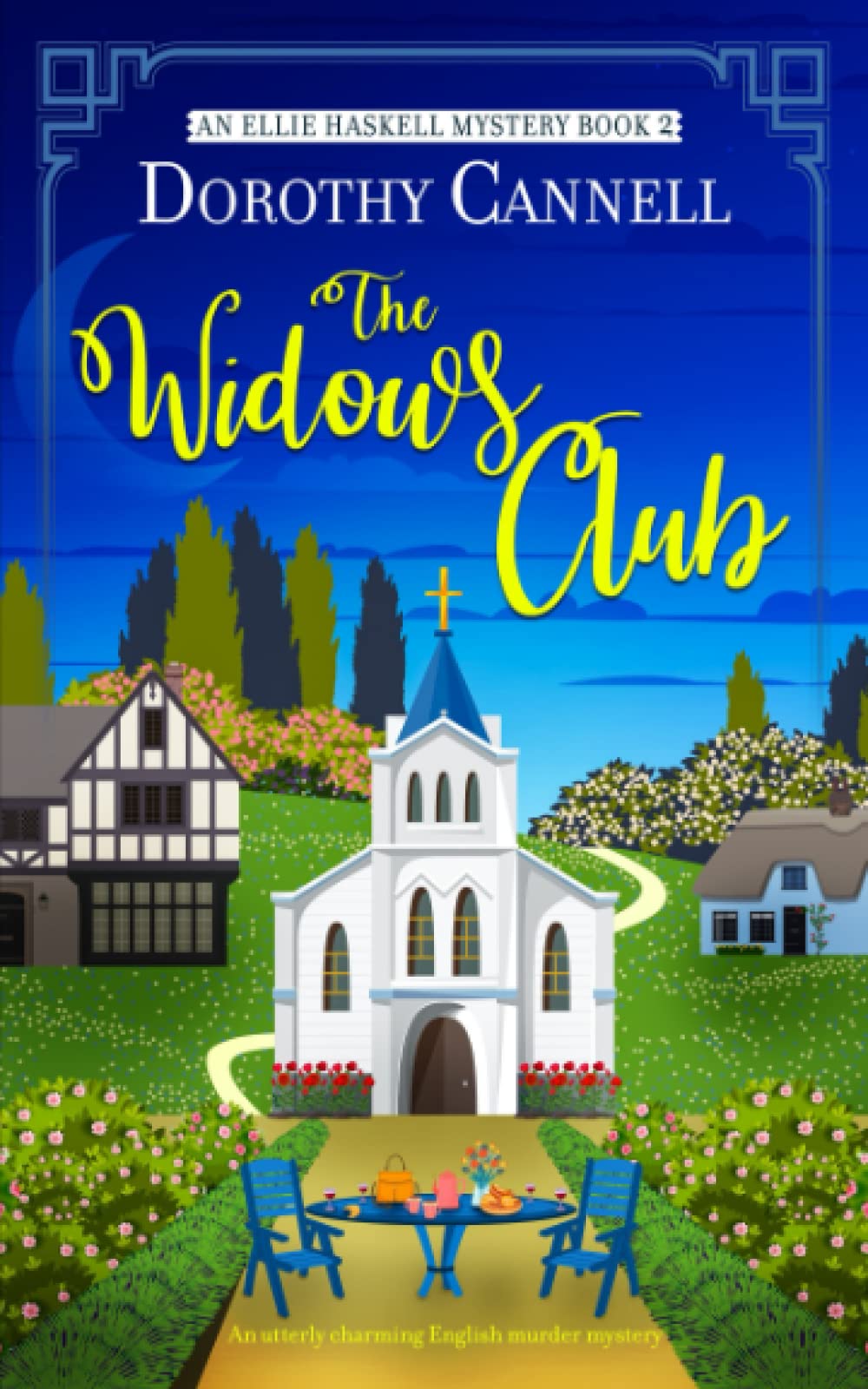 THE WIDOWS CLUB an utterly charming English country house murder mystery (The Ellie Haskell Mysteries, Band 2) Cosy Mystery & Humour