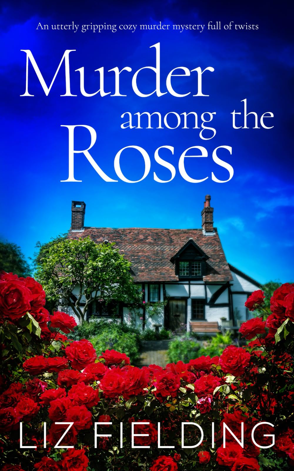 MURDER AMONG THE ROSES an utterly gripping cozy murder mystery full of twists (Maybridge Murder Mysteries, Band 1) Cosy Mystery & Humour